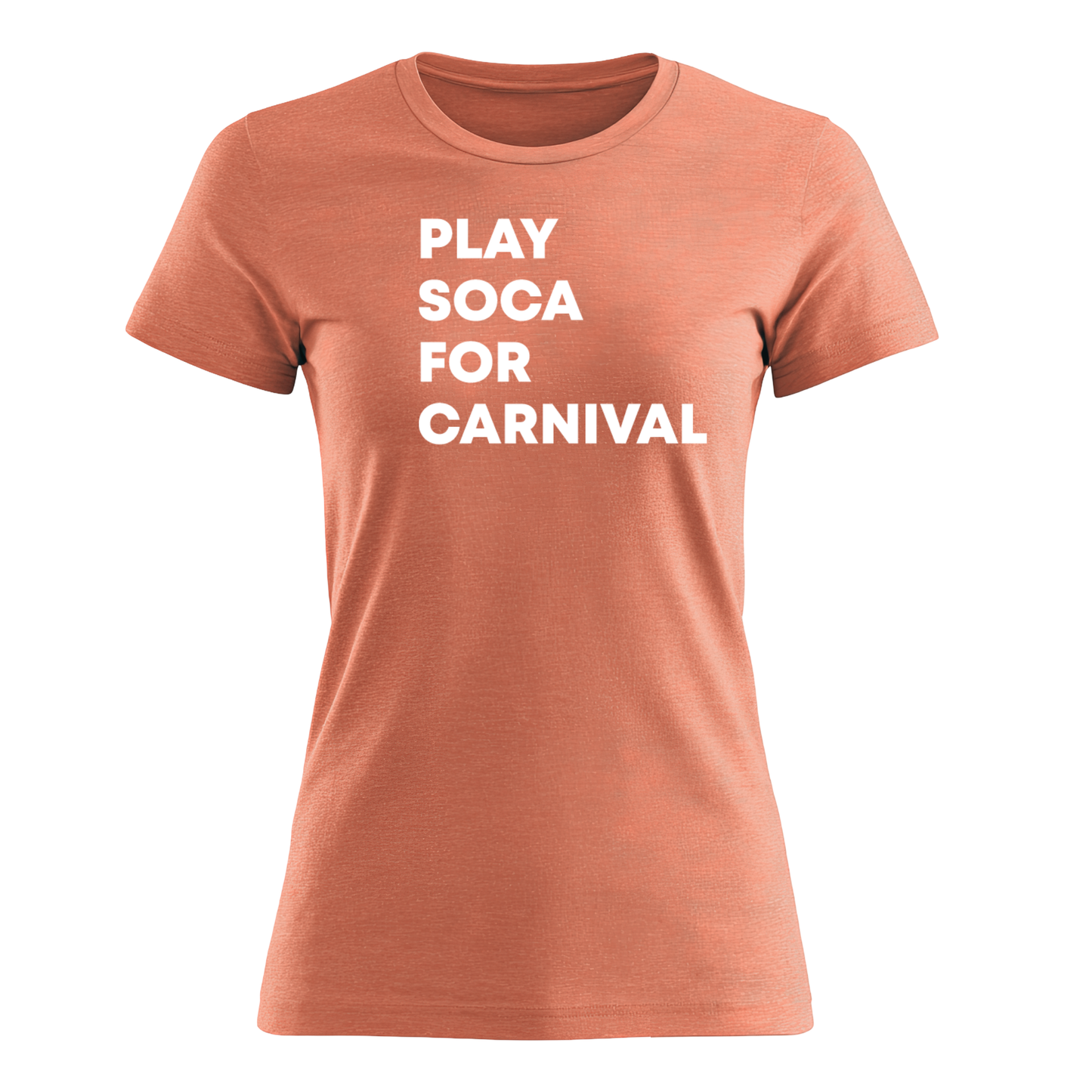 Play Soca for Carnival - Women's Tee