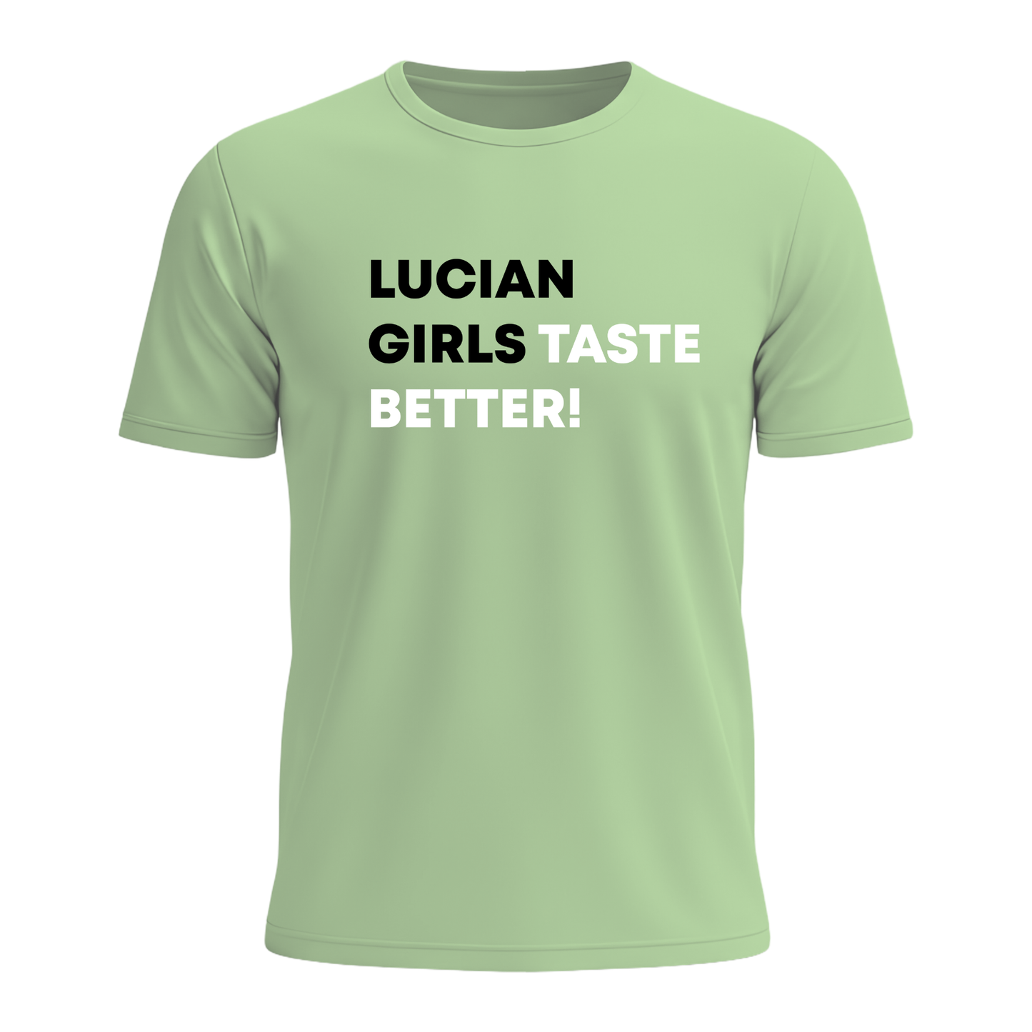 Saint Lucian Girls Taste Better - Men's Tee