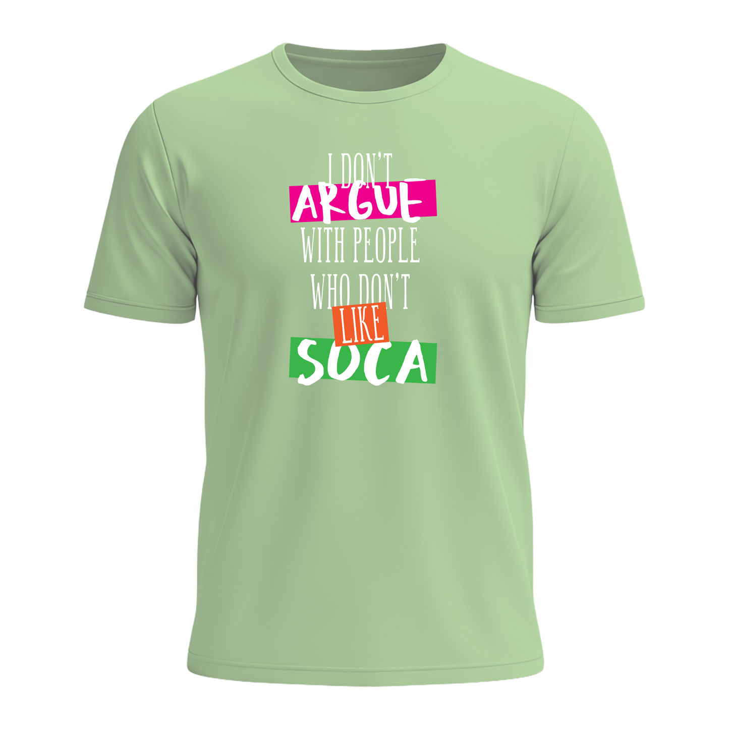 I Don't Argue - Men's Tee