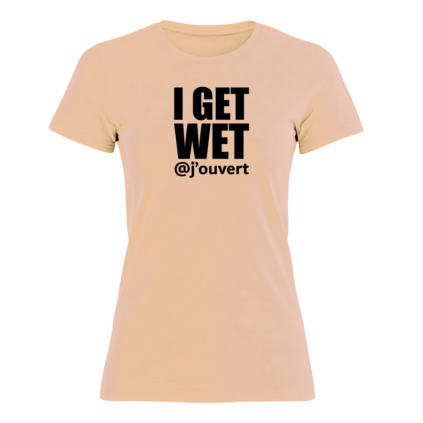 I Get Wet - Women's Tee