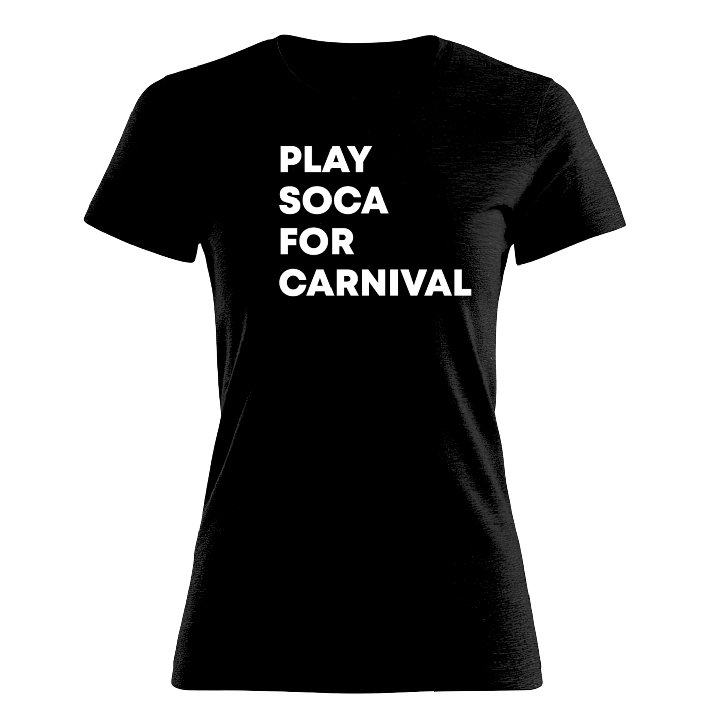 Play Soca for Carnival - Women's Tee