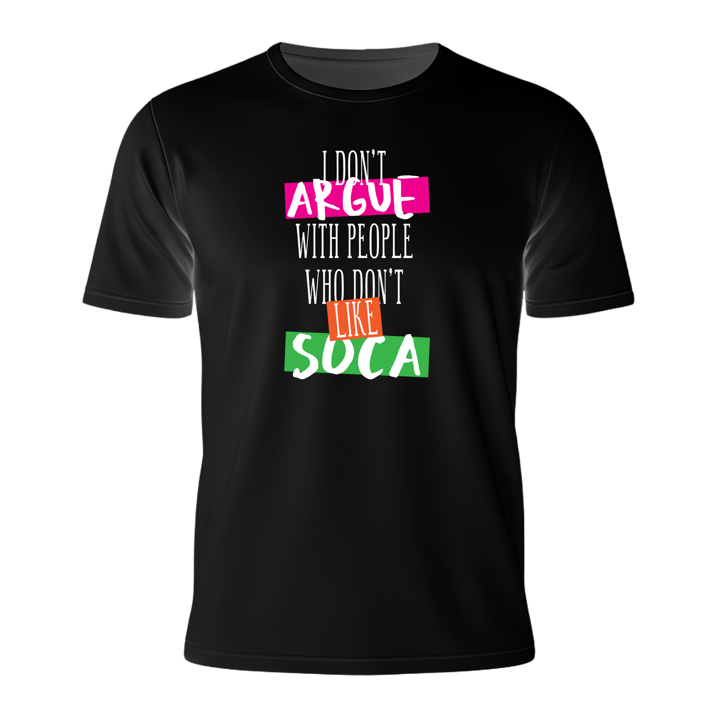 I Don't Argue - Men's Tee