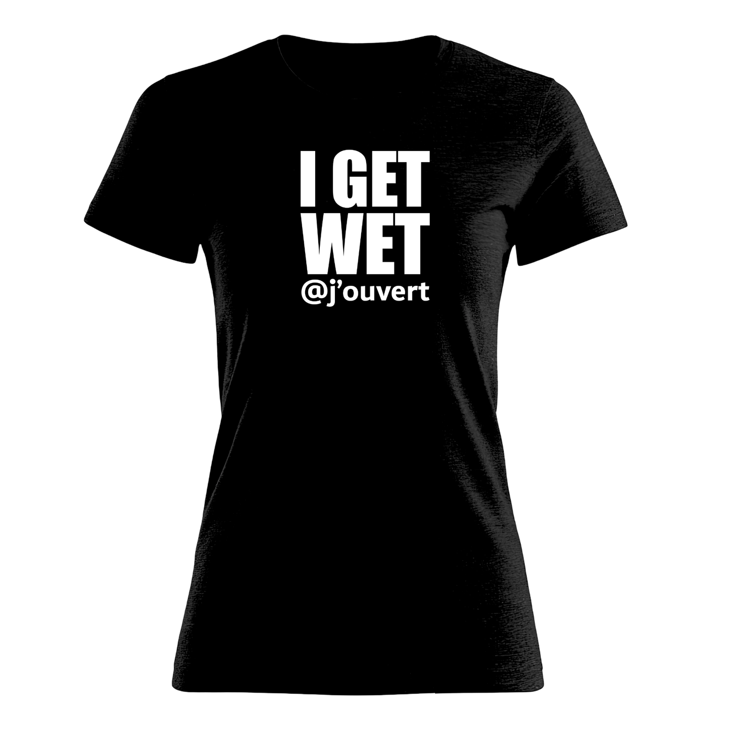 I Get Wet - Women's Tee