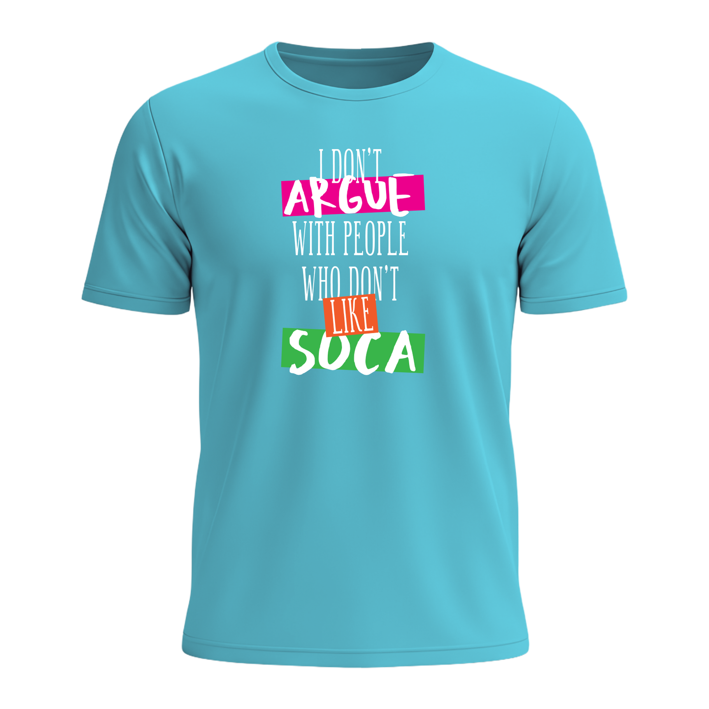 I Don't Argue - Men's Tee