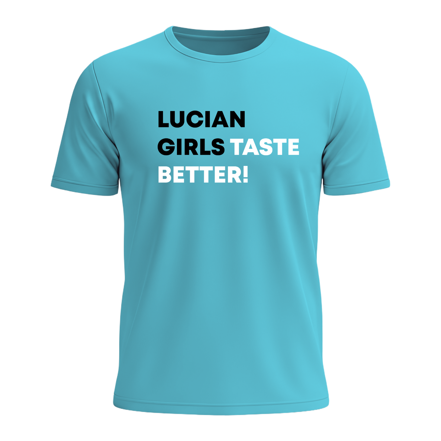 Saint Lucian Girls Taste Better - Men's Tee