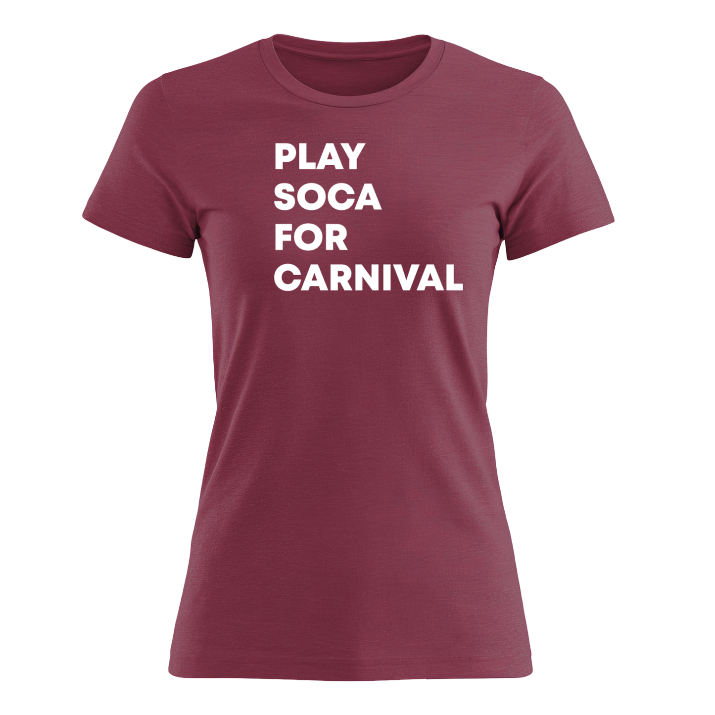 Play Soca for Carnival - Women's Tee