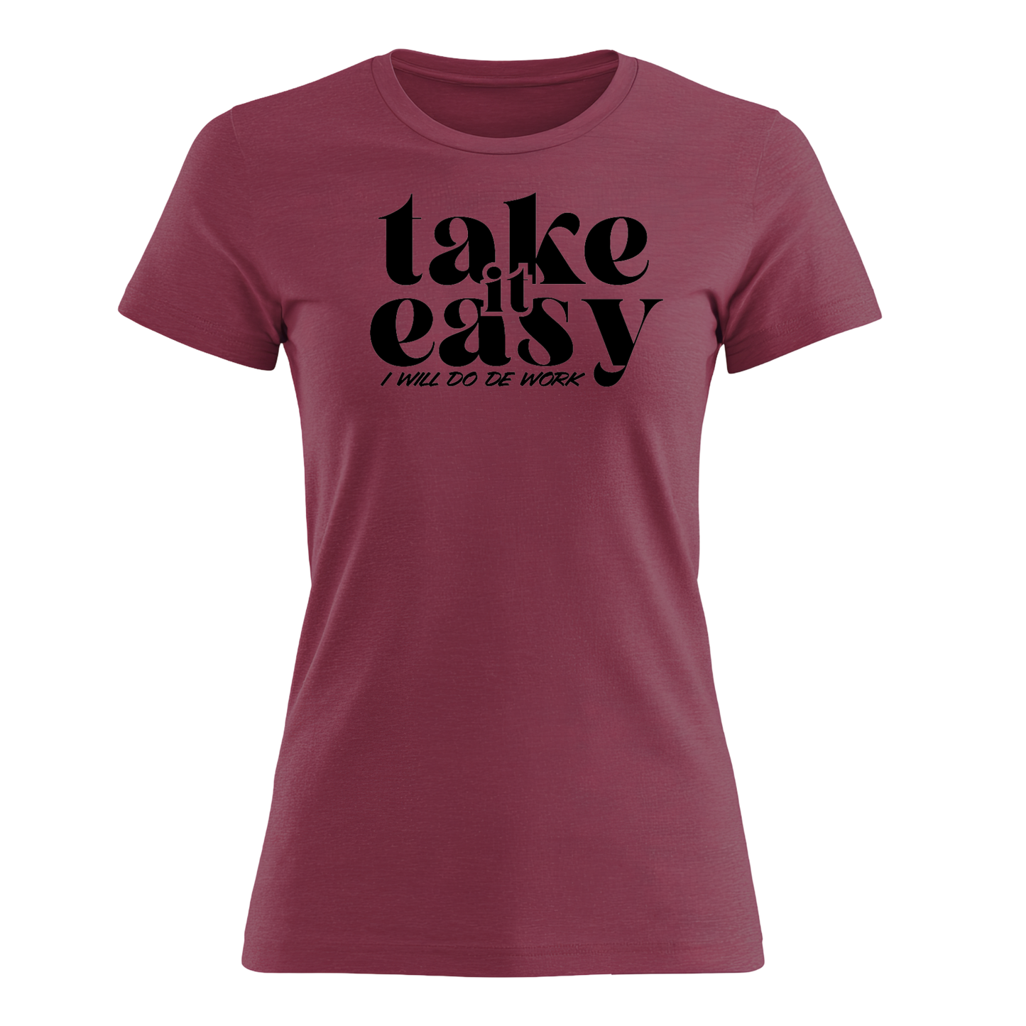 Take It Easy - Women's Tee