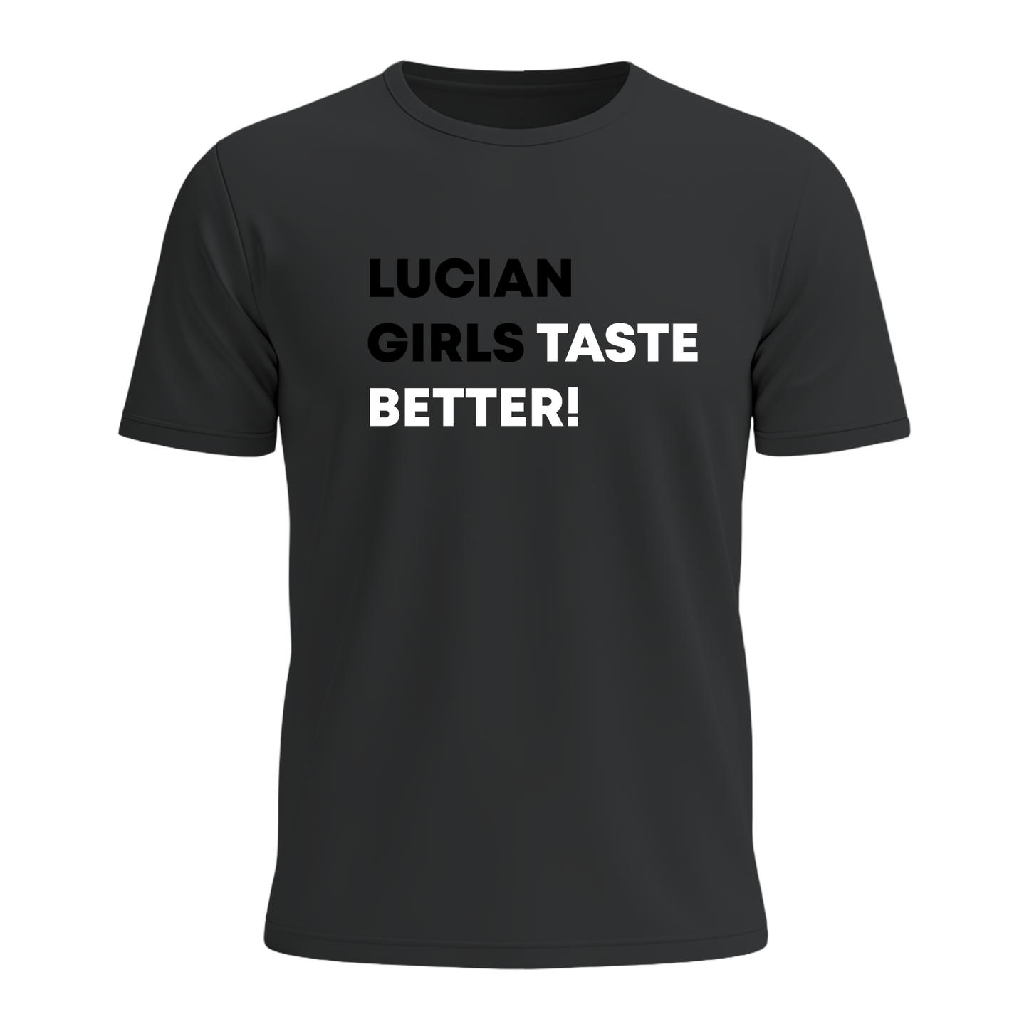 Saint Lucian Girls Taste Better - Men's Tee