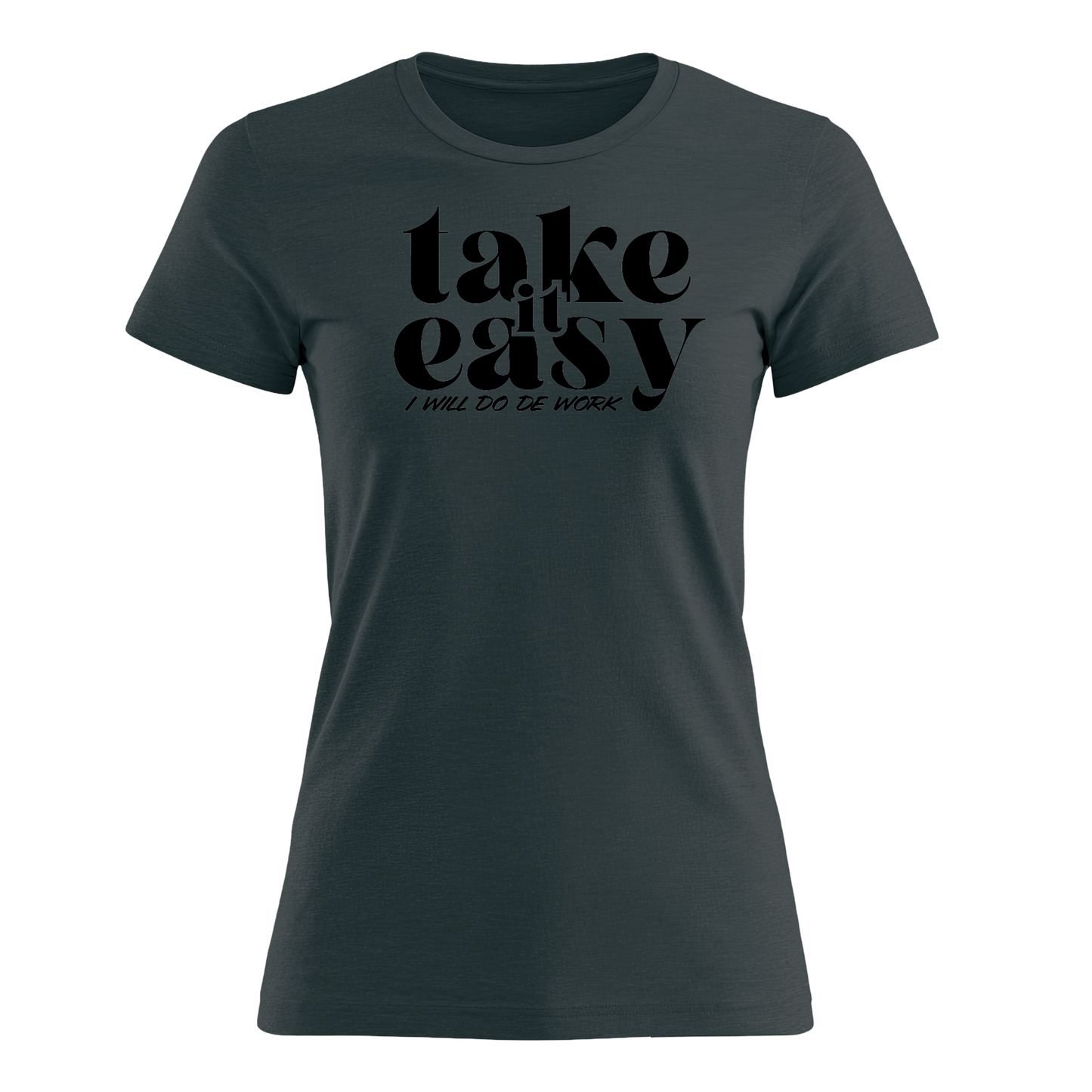 Take It Easy - Women's Tee