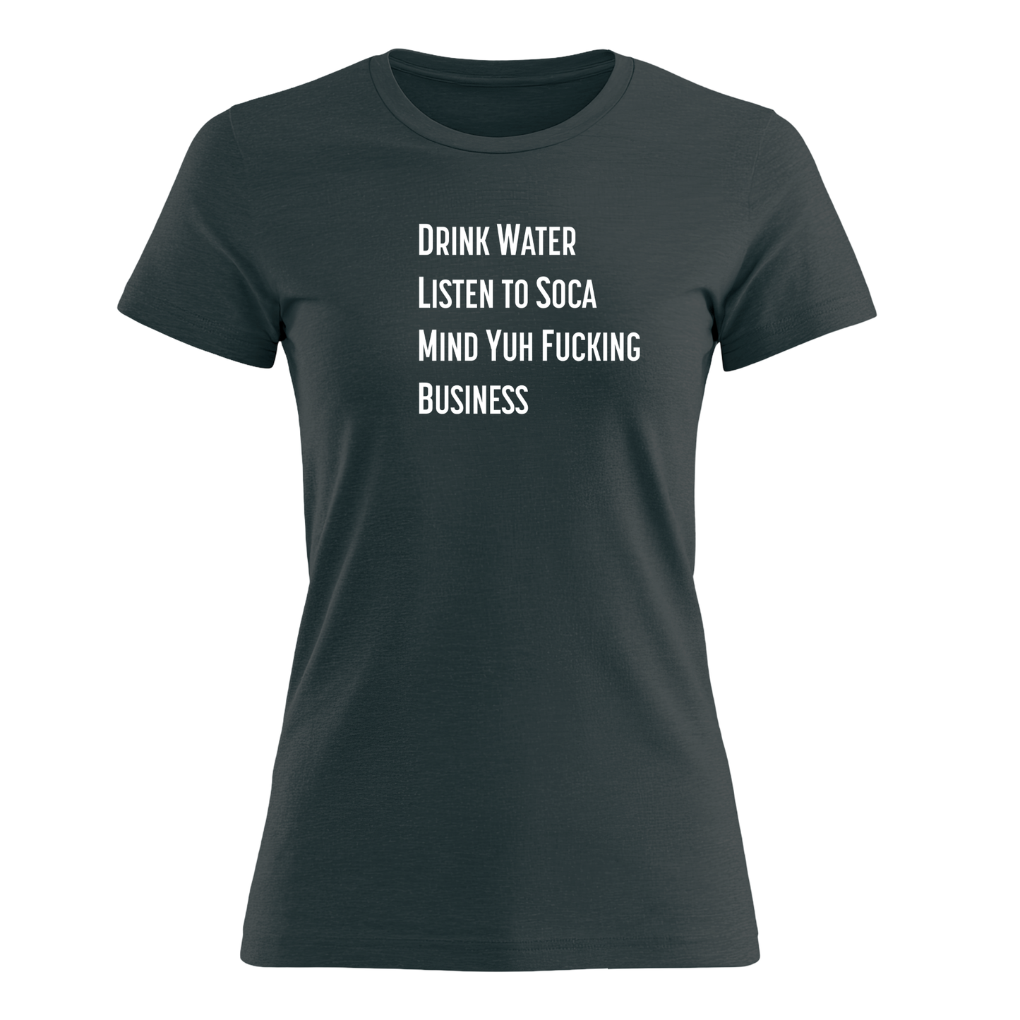 Drink Water - Women's Tee