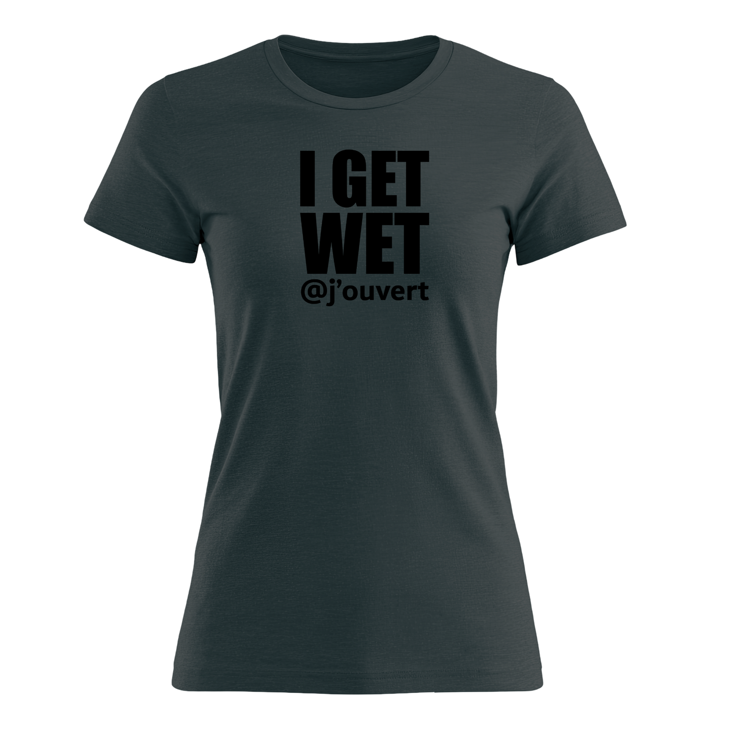 I Get Wet - Women's Tee