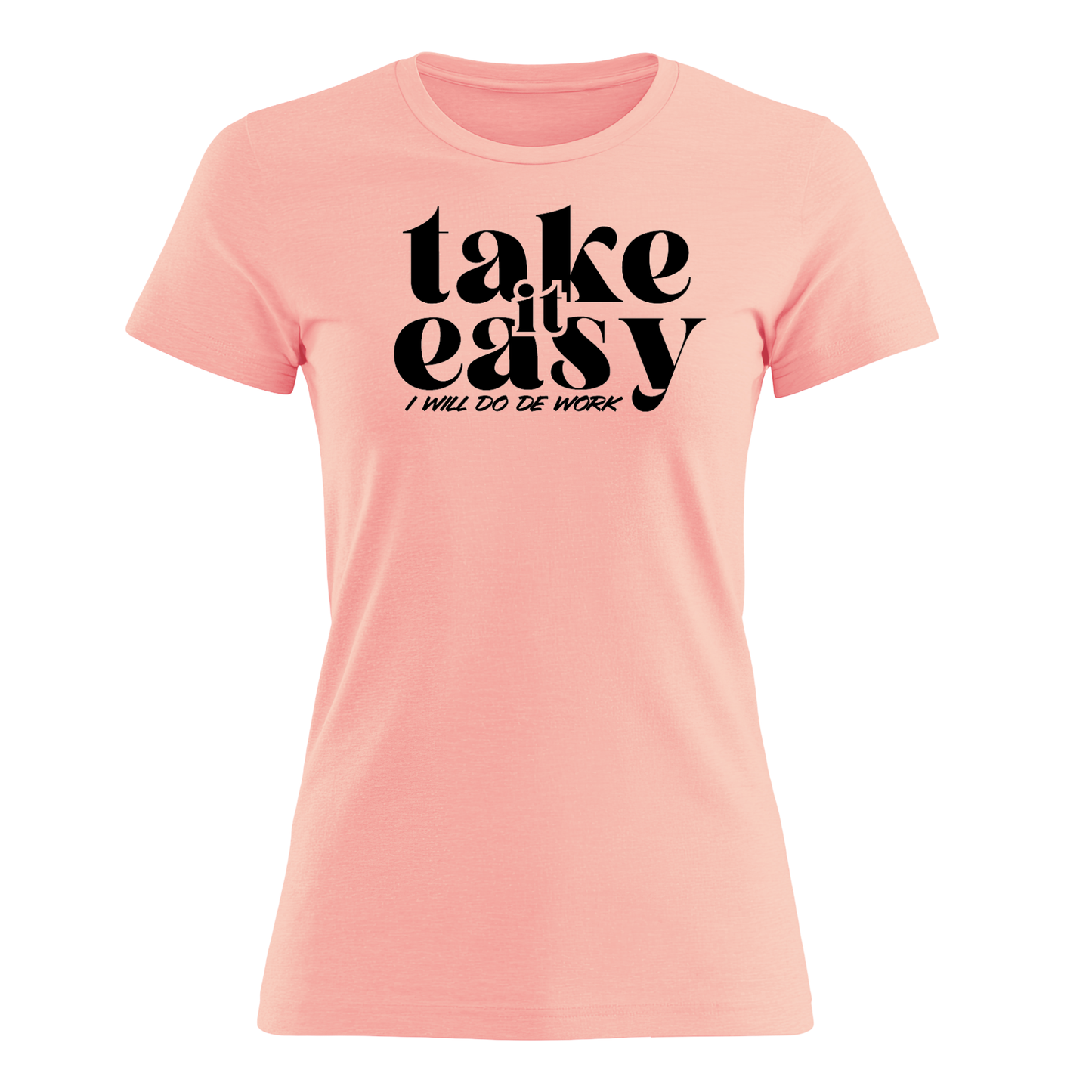 Take It Easy - Women's Tee