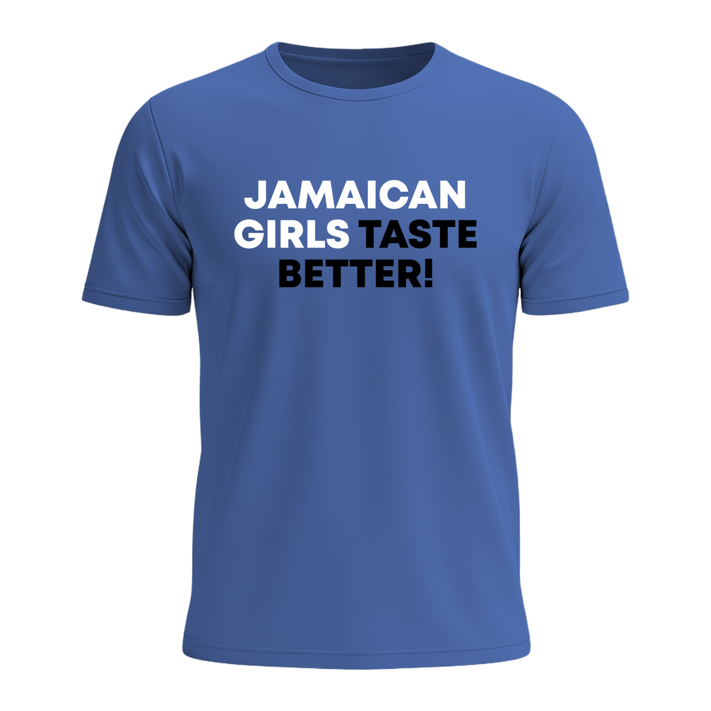Jamaican Girls Taste Better - Men's Tee