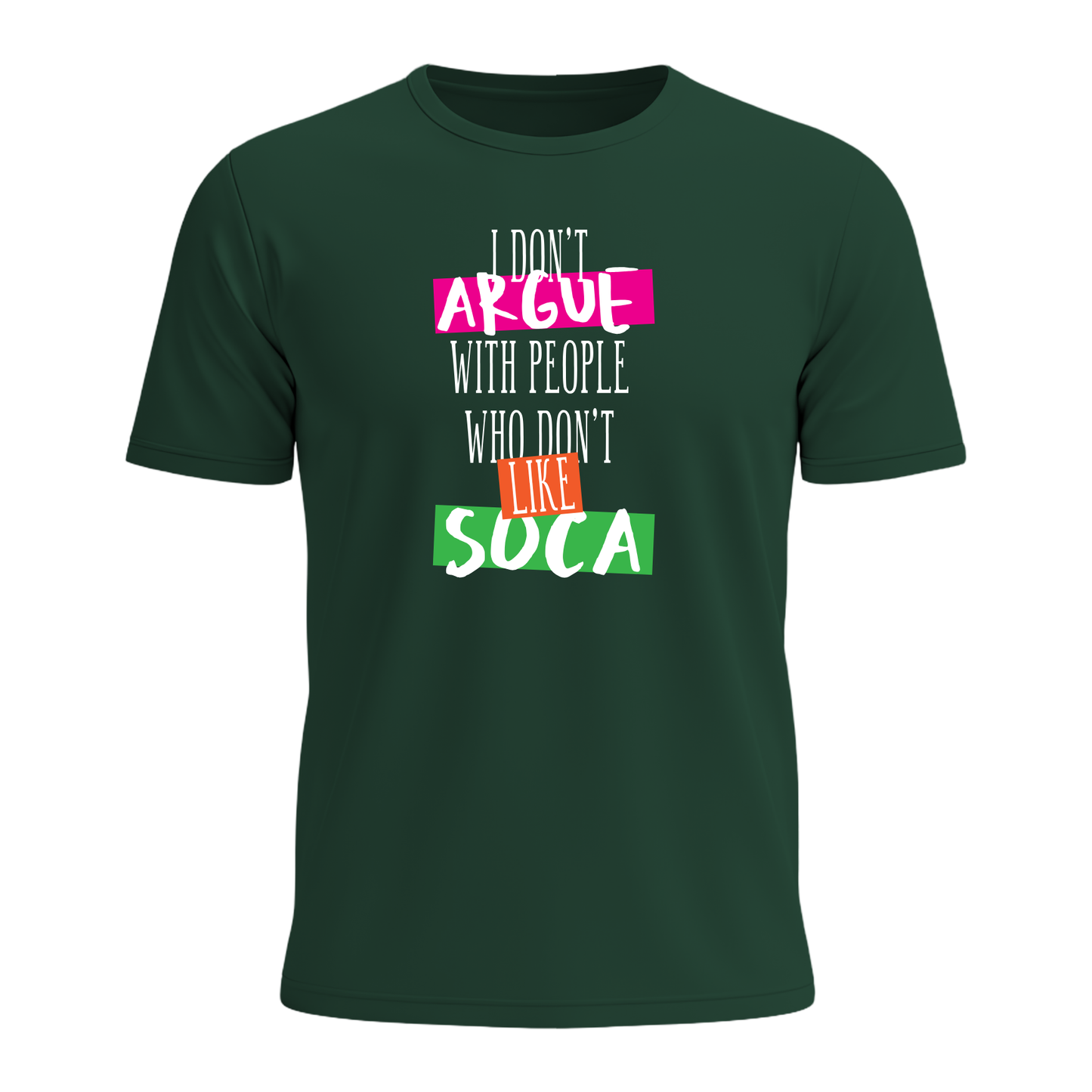 I Don't Argue - Men's Tee