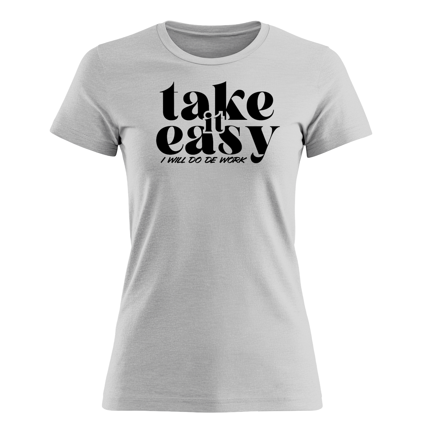 Take It Easy - Women's Tee