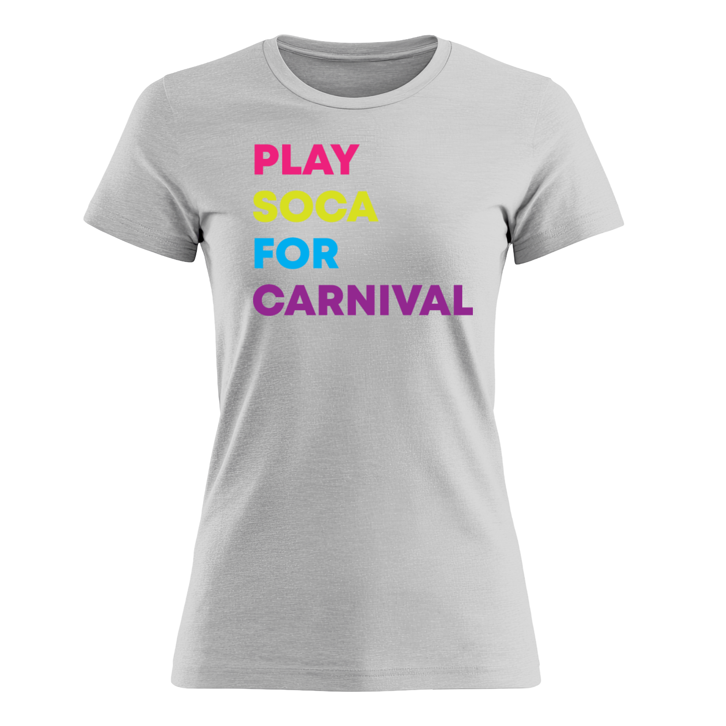 Play Soca at Carnival - Women's Tee