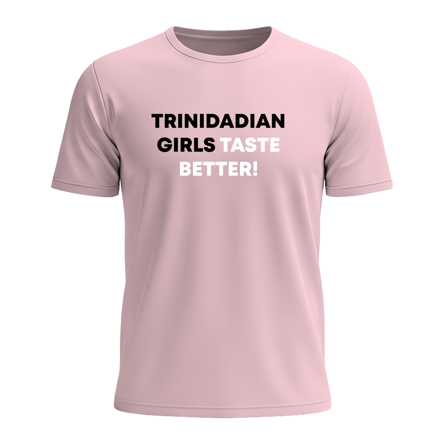 Trini Girls Taste Better - Men's Tee