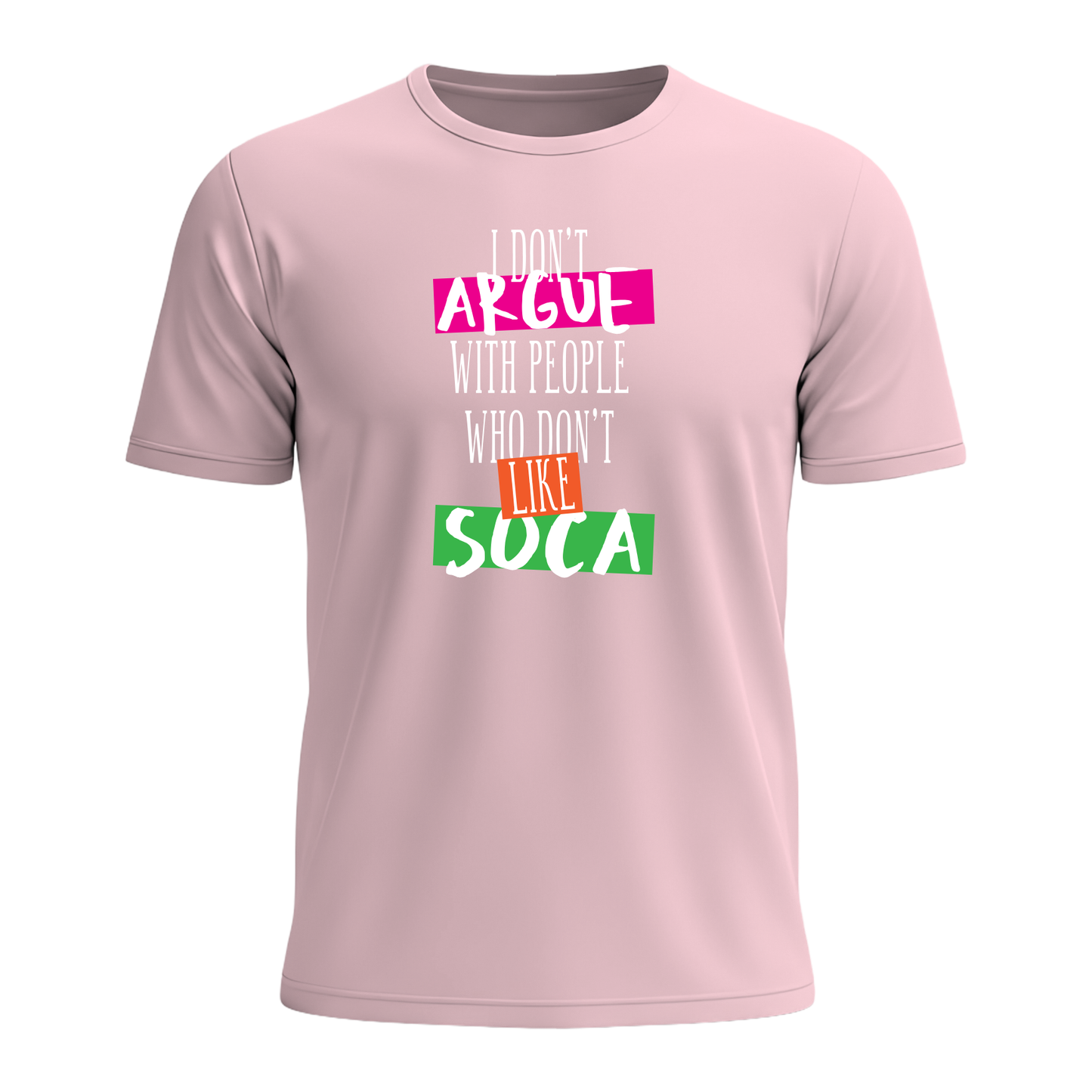 I Don't Argue - Men's Tee