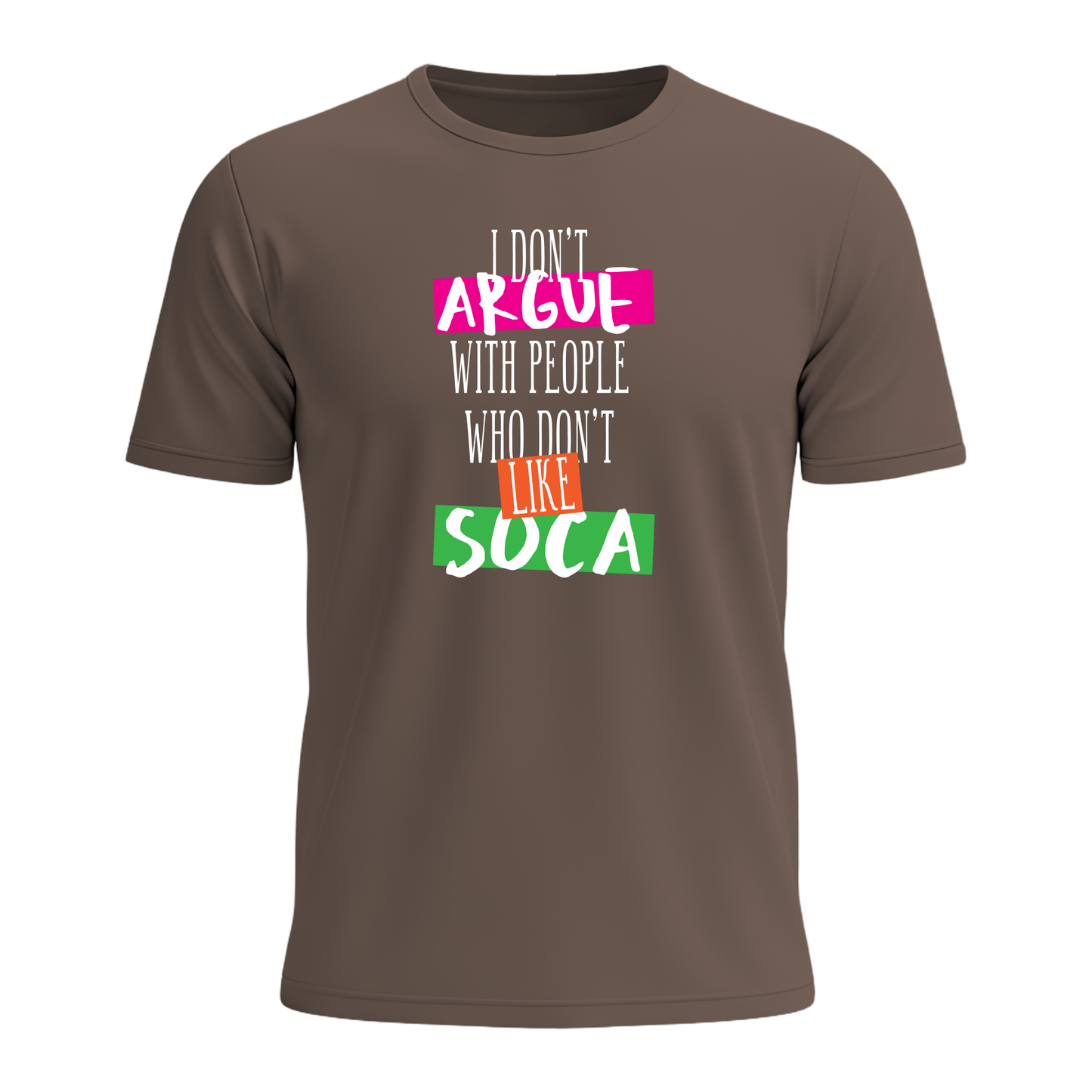 I Don't Argue - Men's Tee