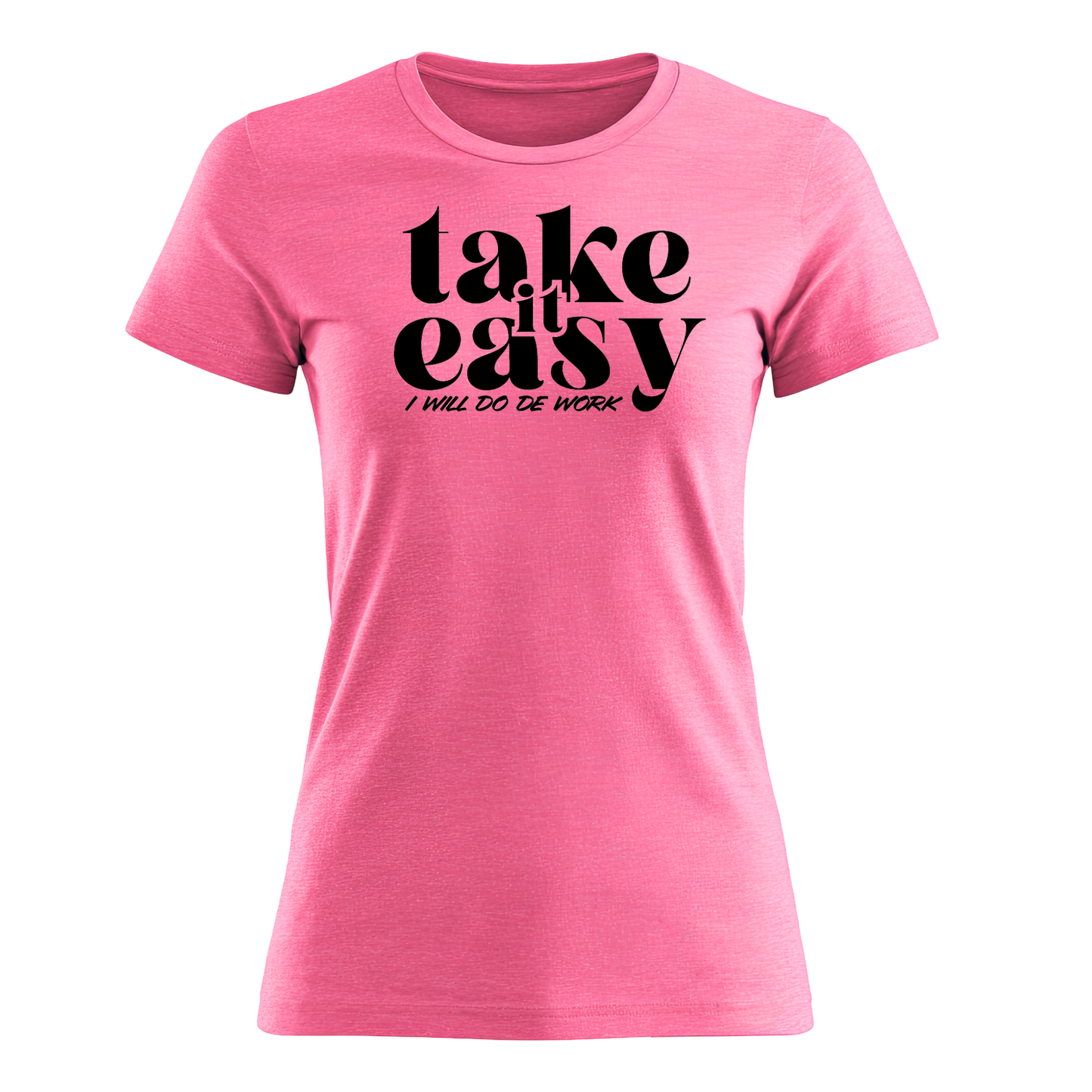 Take It Easy - Women's Tee