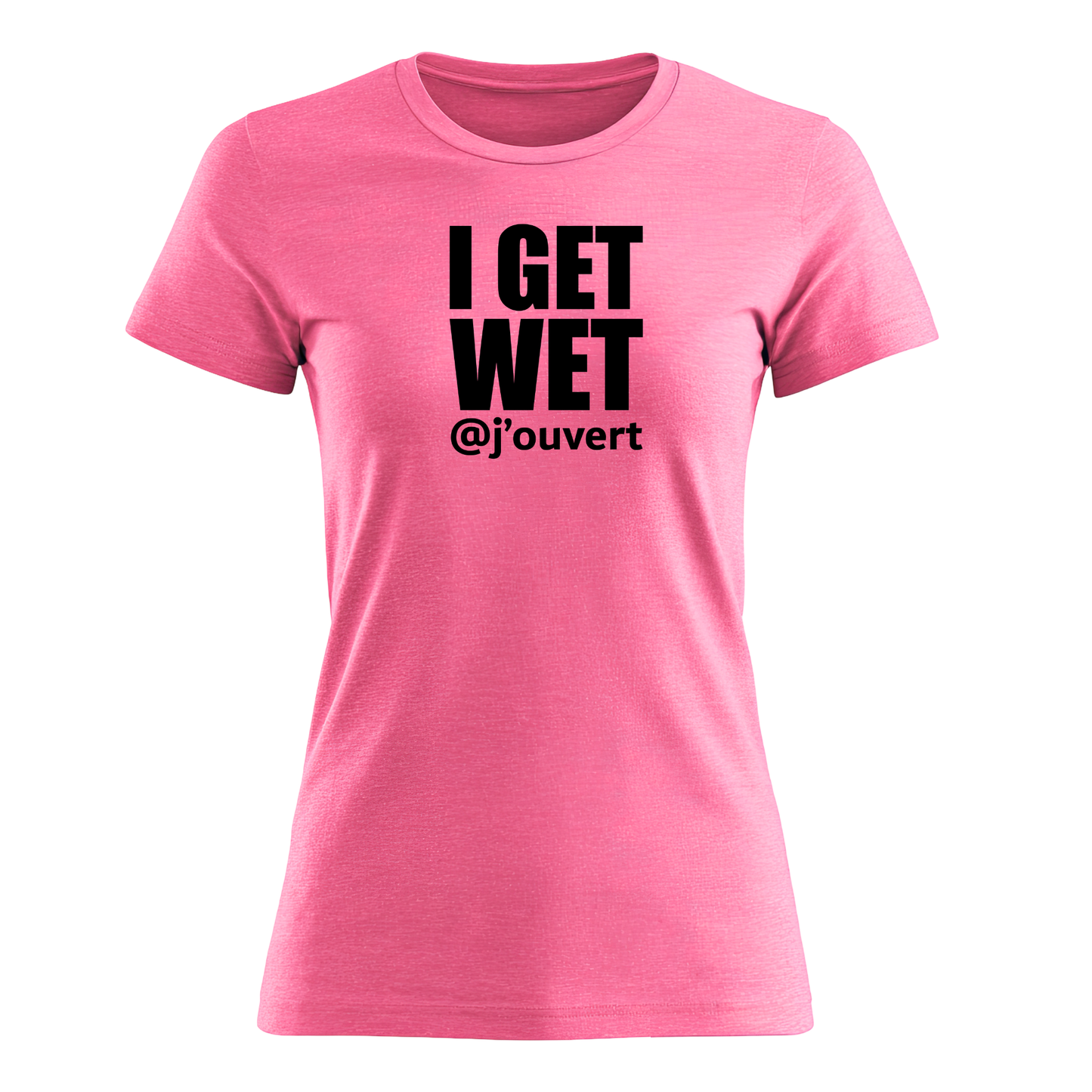 I Get Wet - Women's Tee