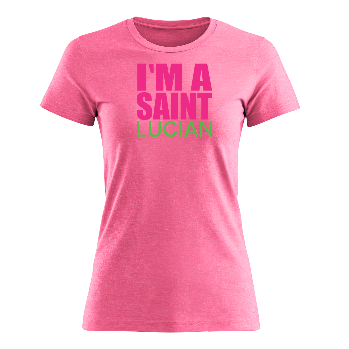 I'm A Saint Lucian - Women's Tee