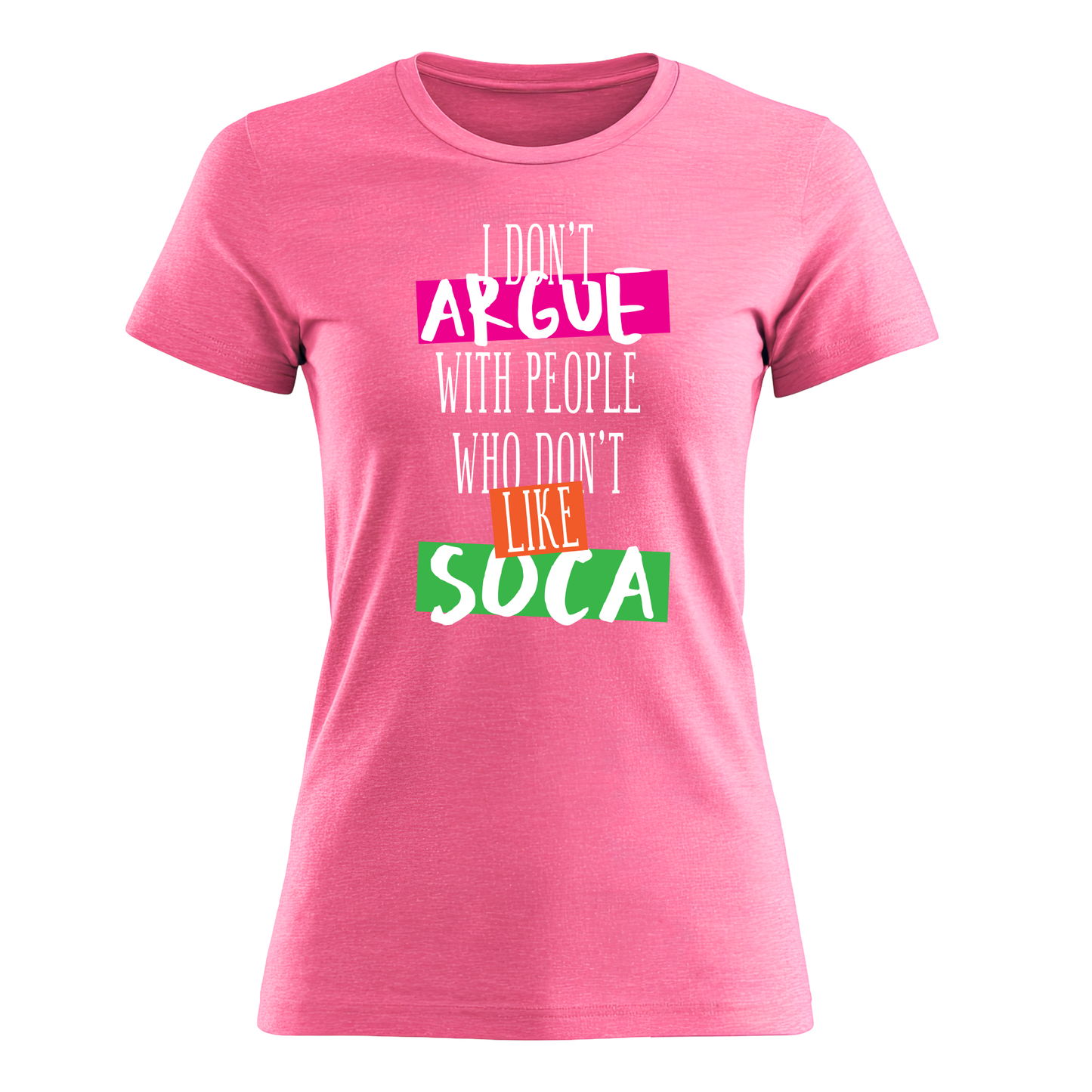 I Don't Argue - Women's Tee