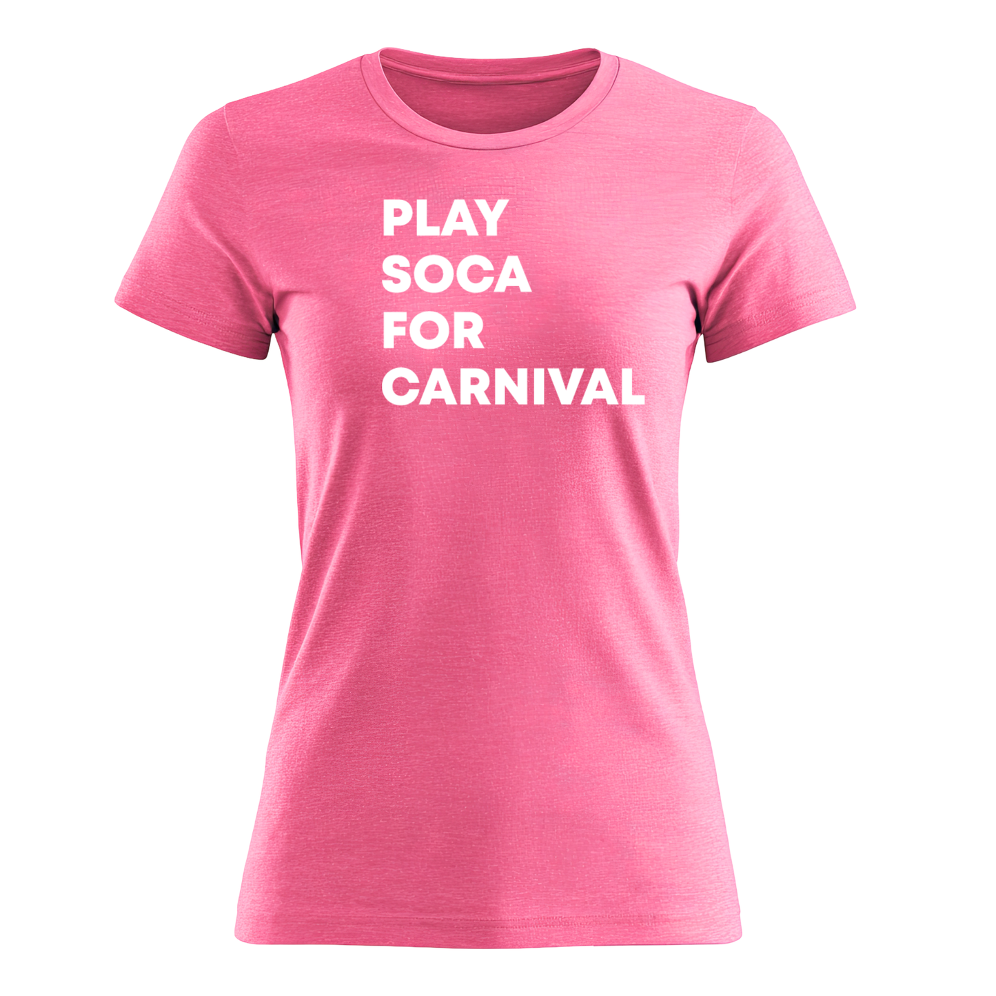 Play Soca for Carnival - Women's Tee