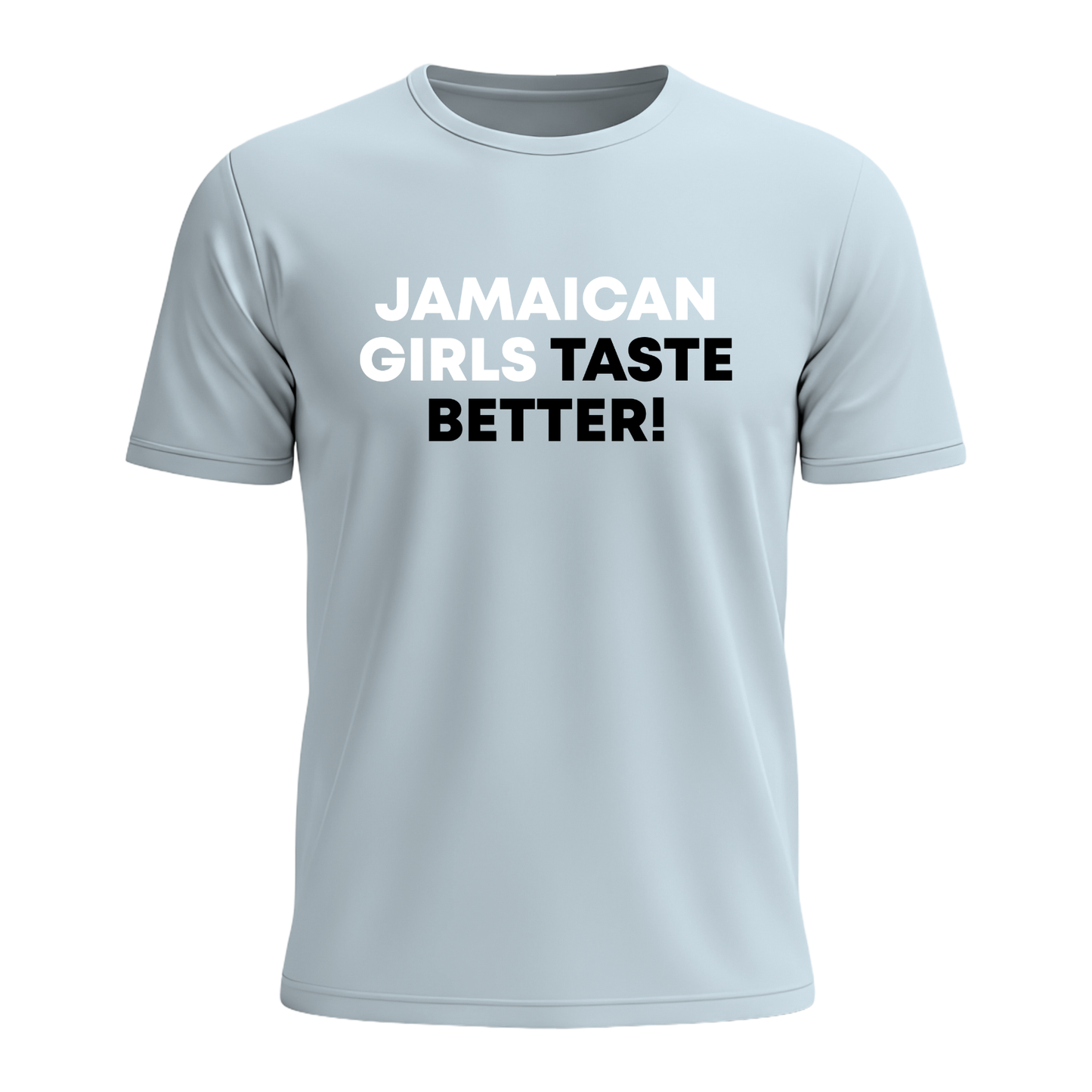 Jamaican Girls Taste Better - Men's Tee