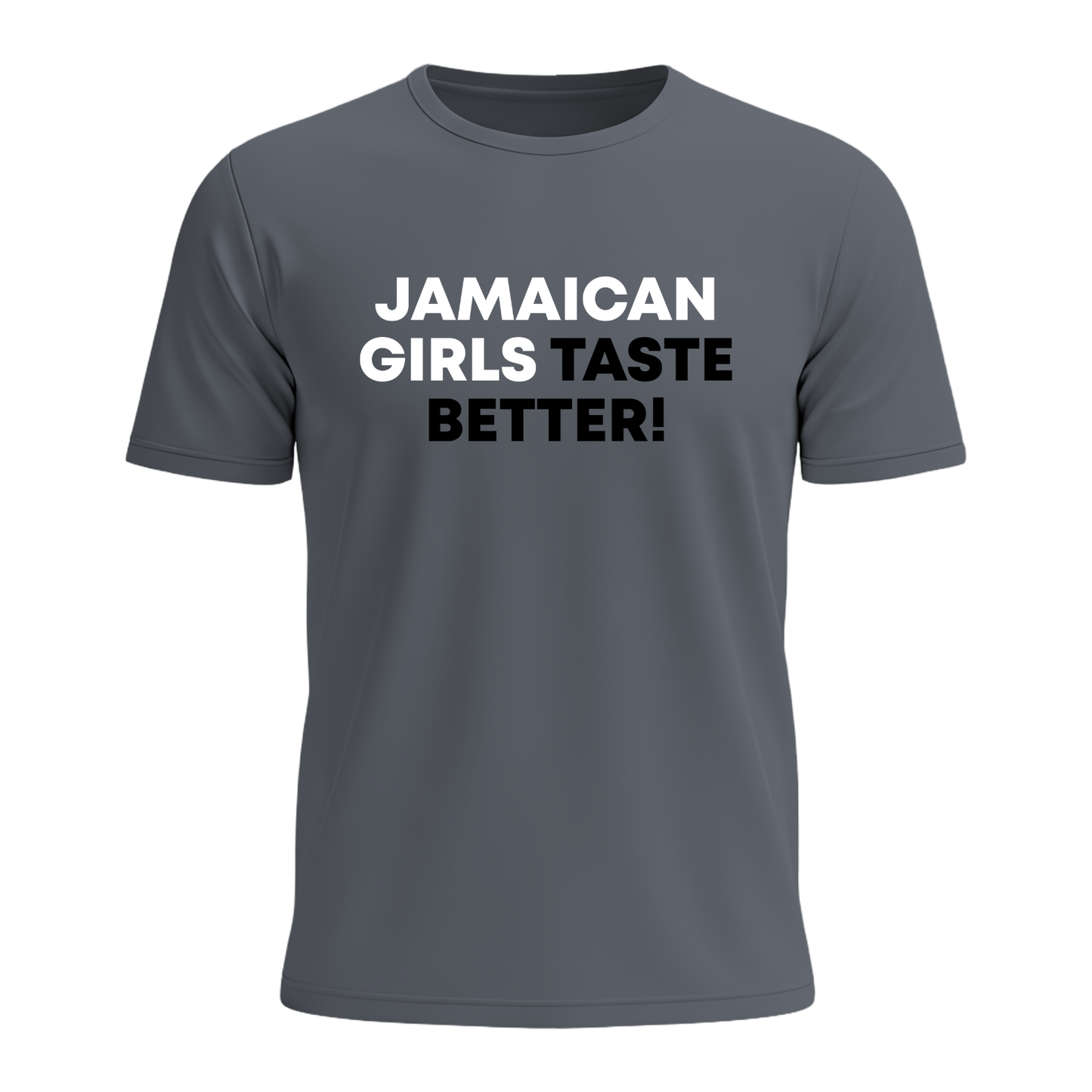Jamaican Girls Taste Better - Men's Tee