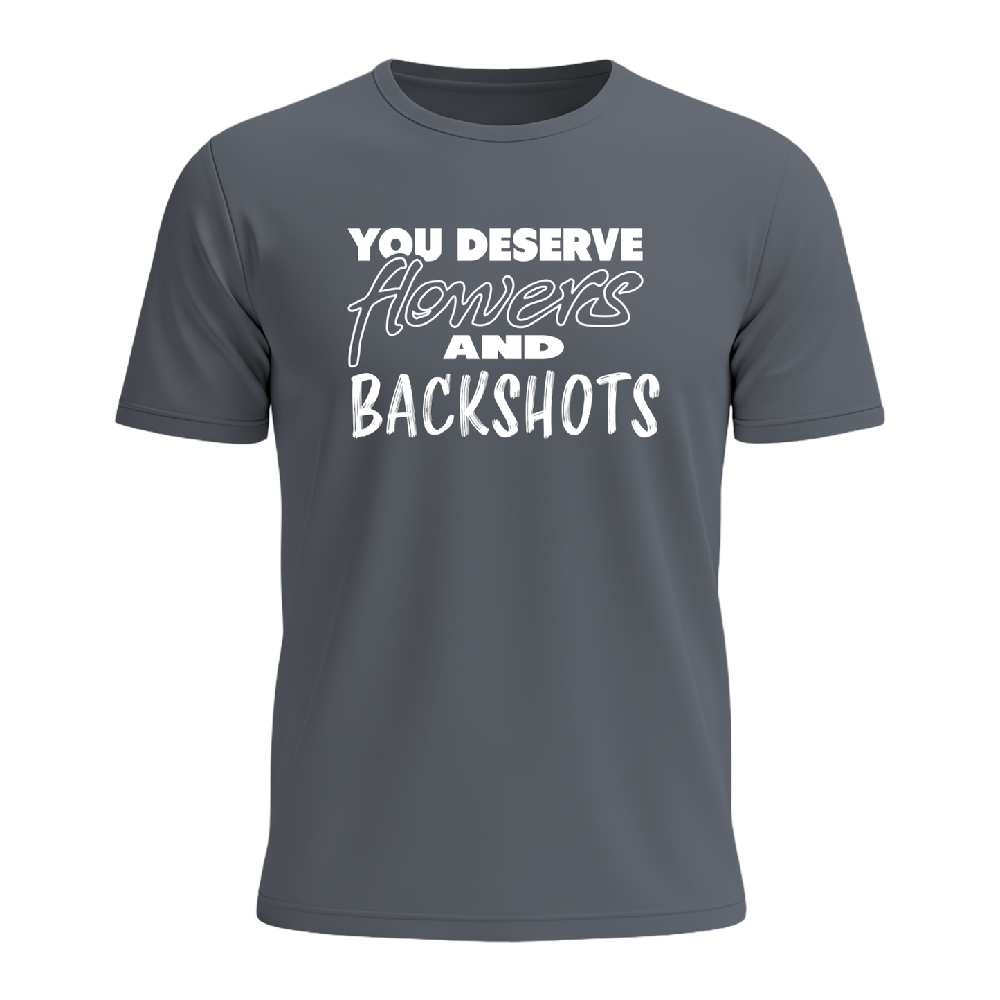 You Deserve - Men's Tee