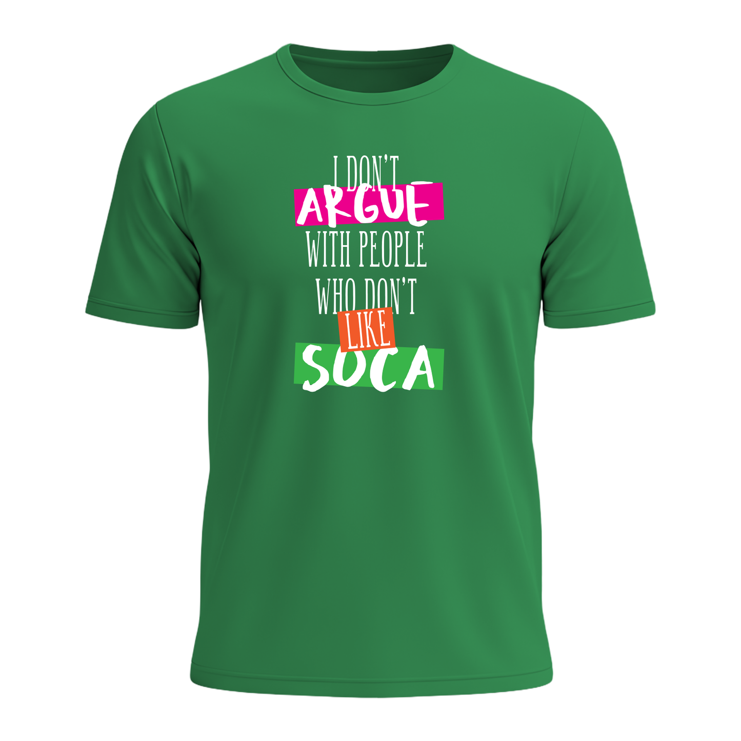 I Don't Argue - Men's Tee