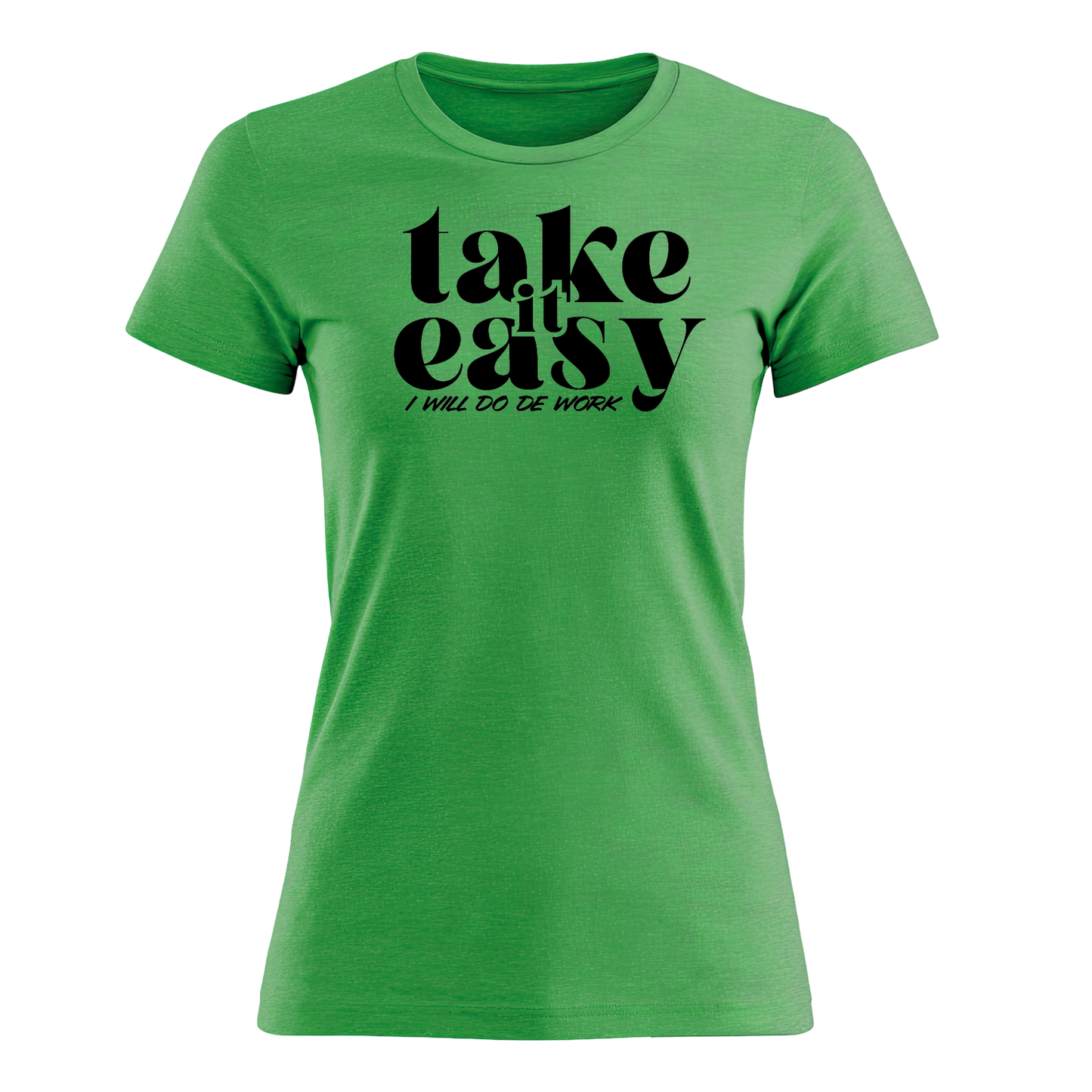 Take It Easy - Women's Tee