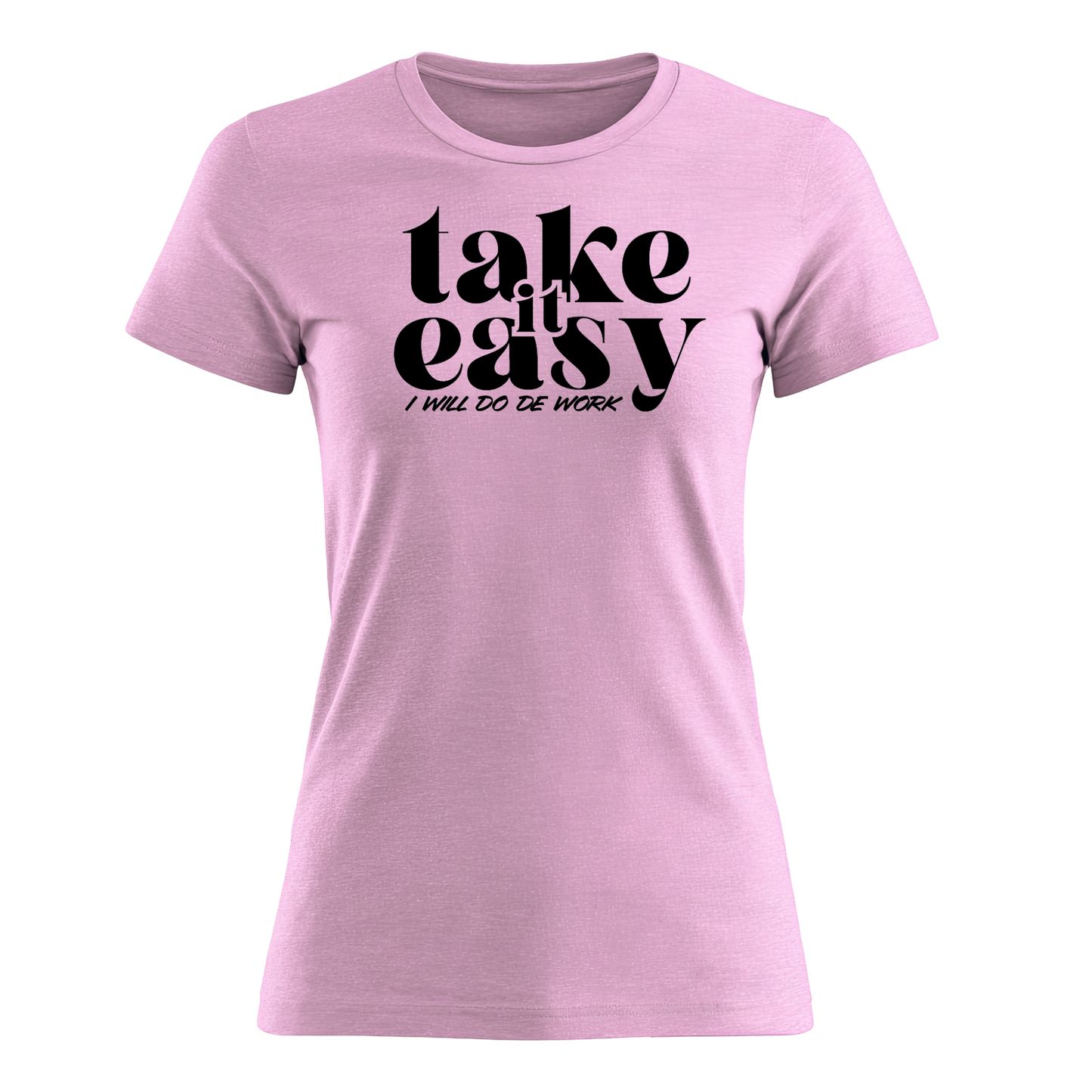 Take It Easy - Women's Tee