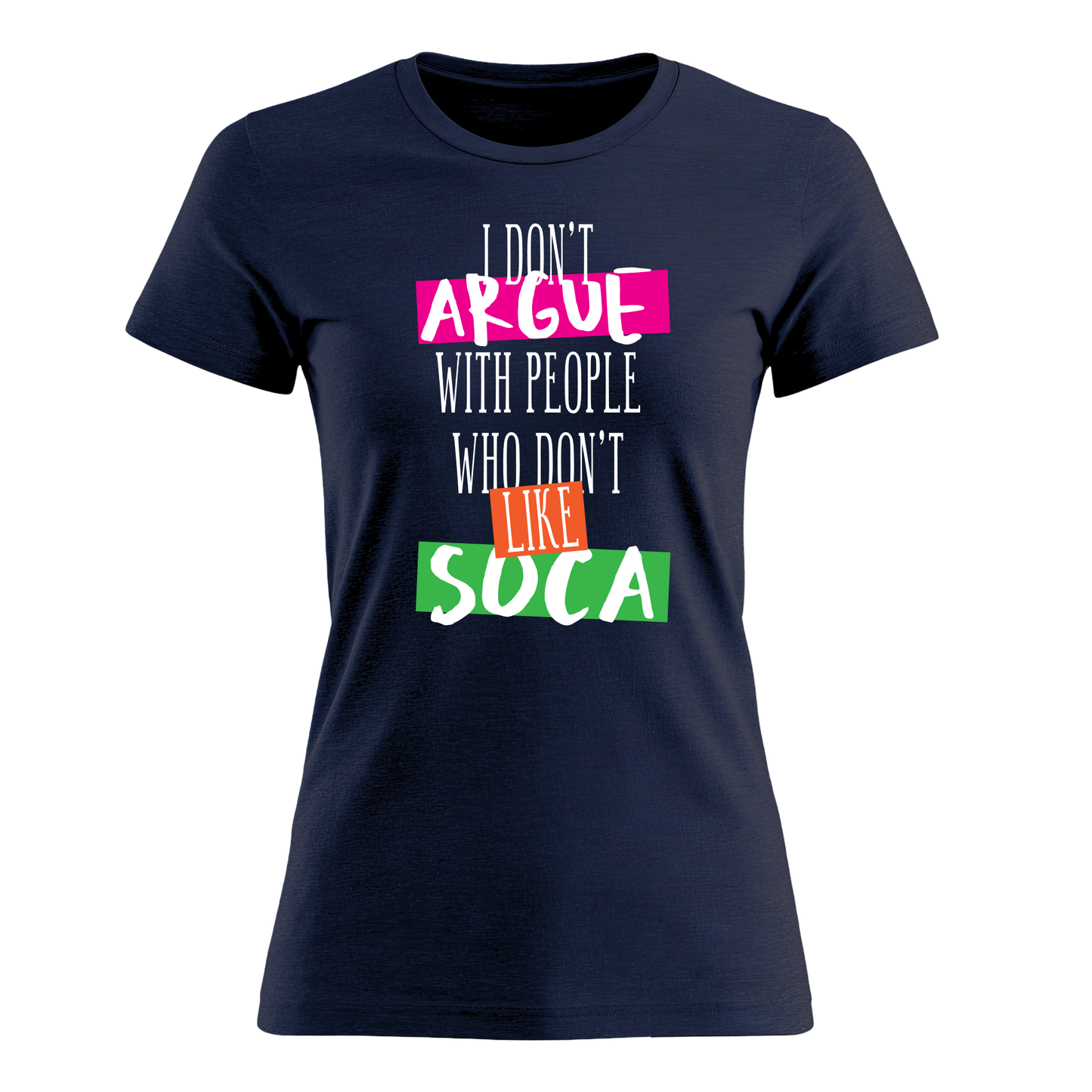 I Don't Argue - Women's Tee
