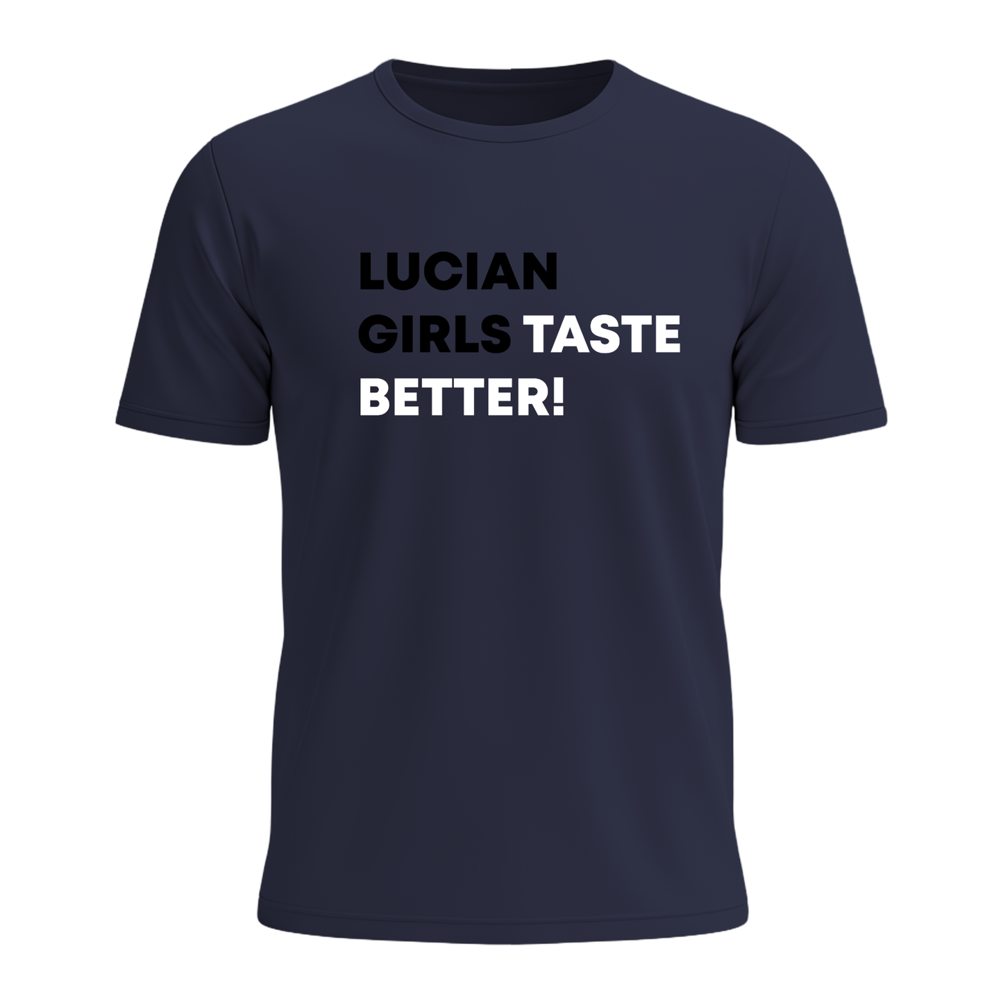 Saint Lucian Girls Taste Better - Men's Tee