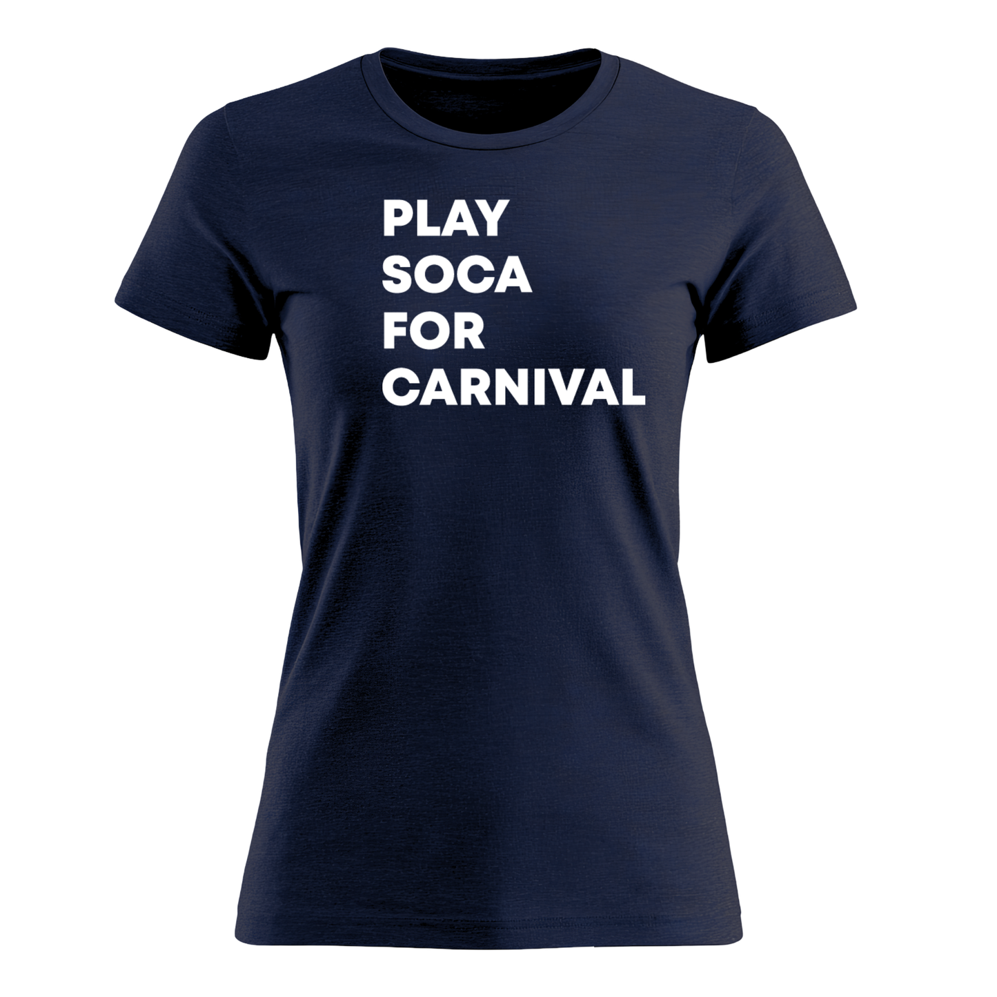 Play Soca for Carnival - Women's Tee