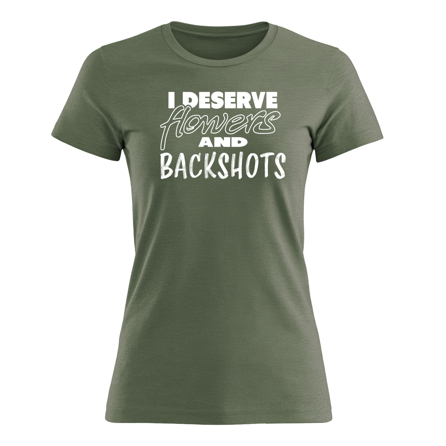I Deserve - Women's Tee