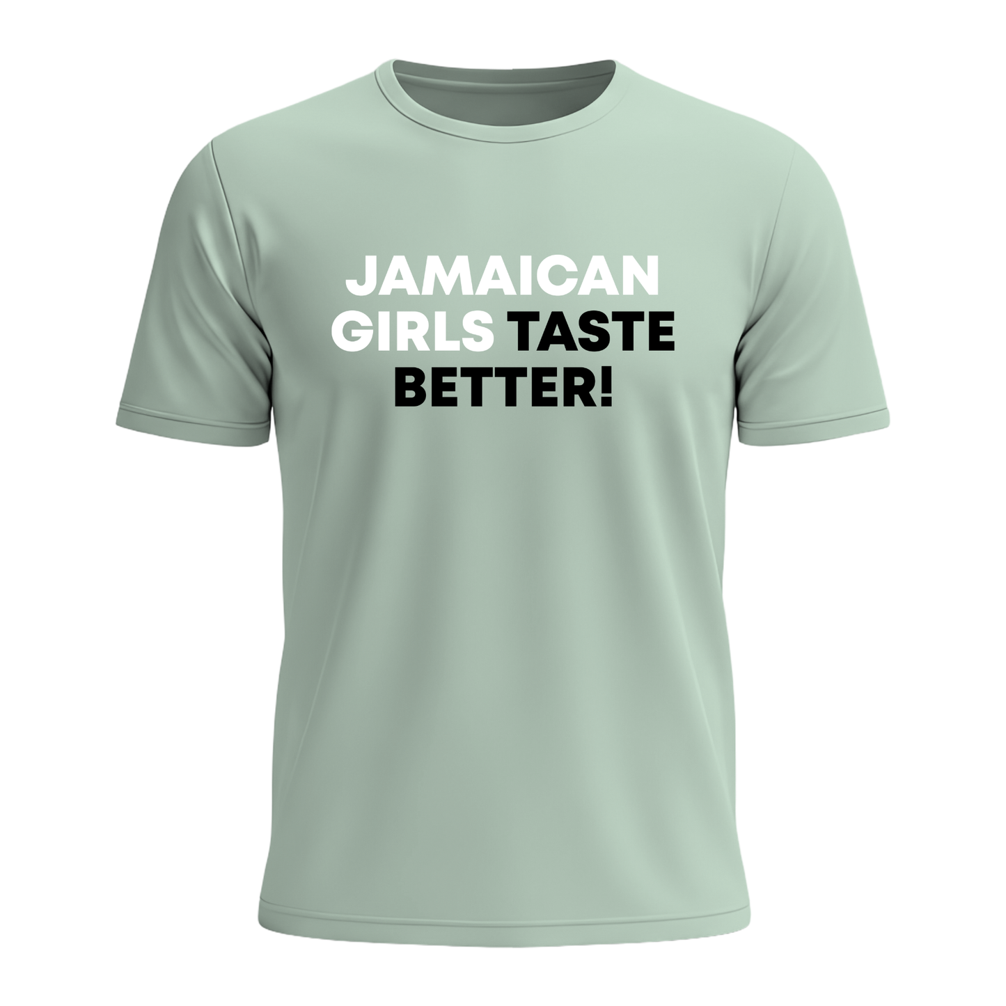 Jamaican Girls Taste Better - Men's Tee