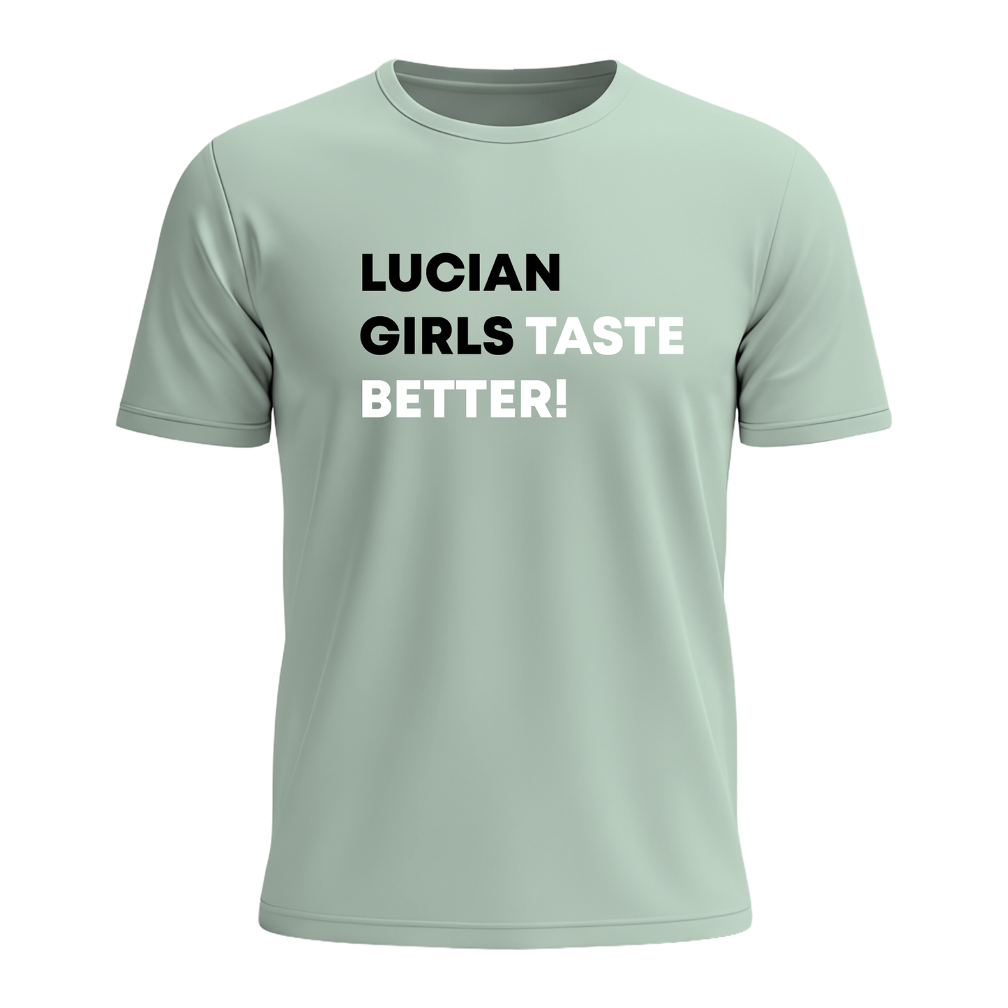 Saint Lucian Girls Taste Better - Men's Tee