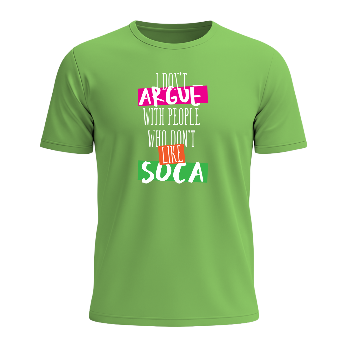 I Don't Argue - Men's Tee
