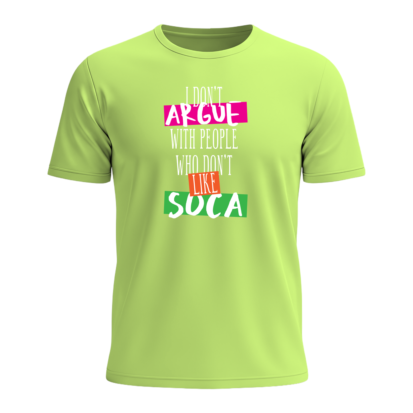 I Don't Argue - Men's Tee