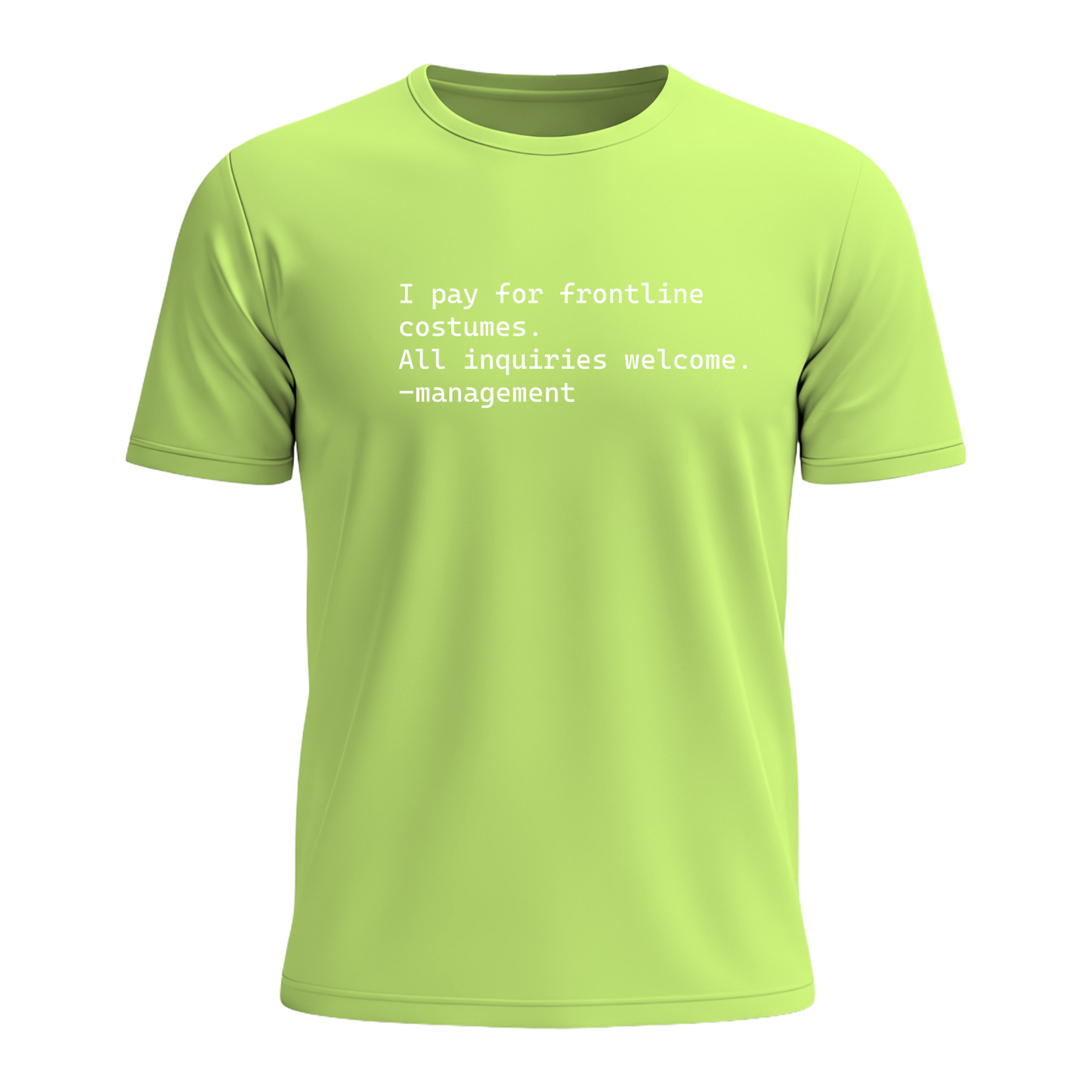 I Pay For Frontline Costumes - Men's Tee