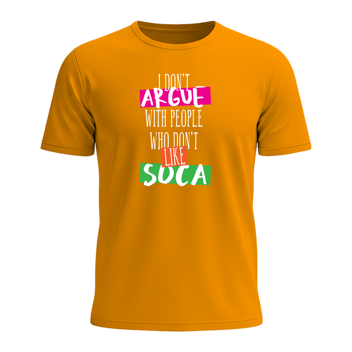 I Don't Argue - Men's Tee