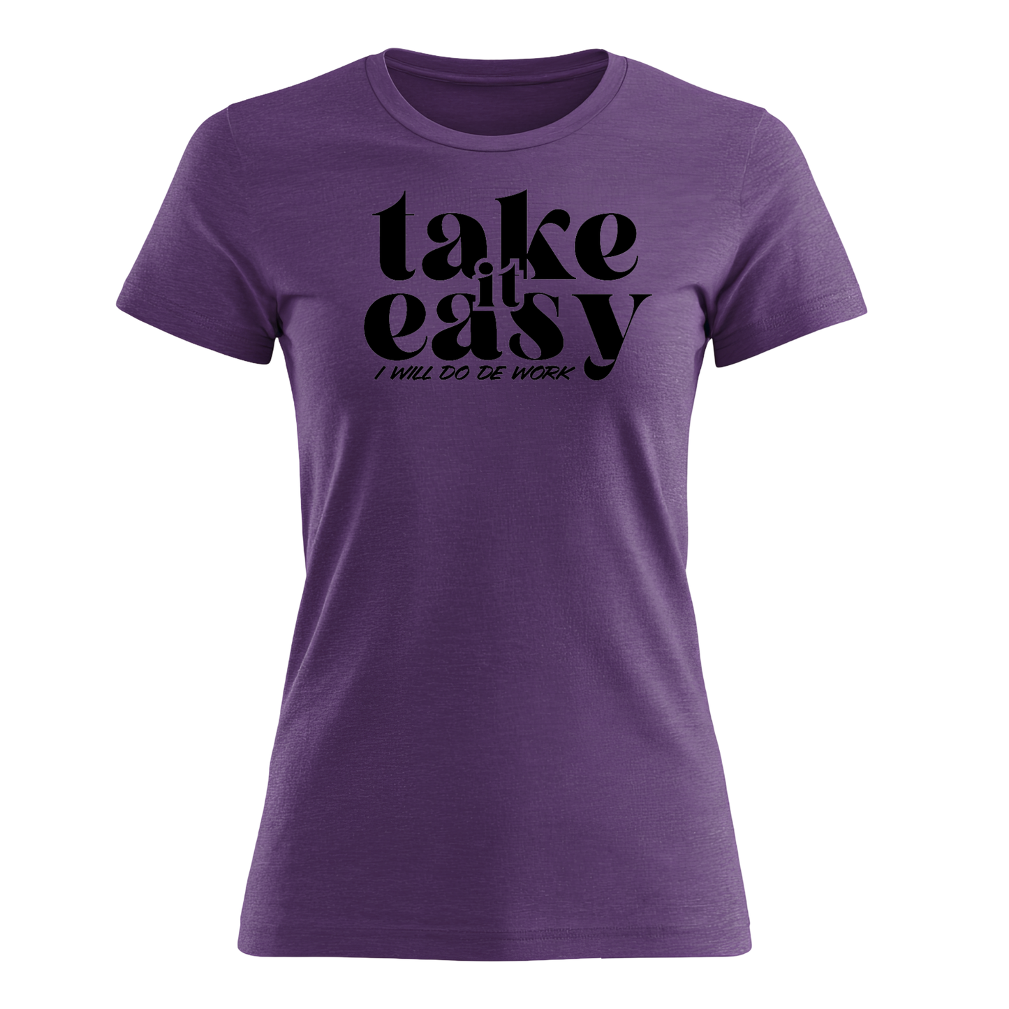 Take It Easy - Women's Tee