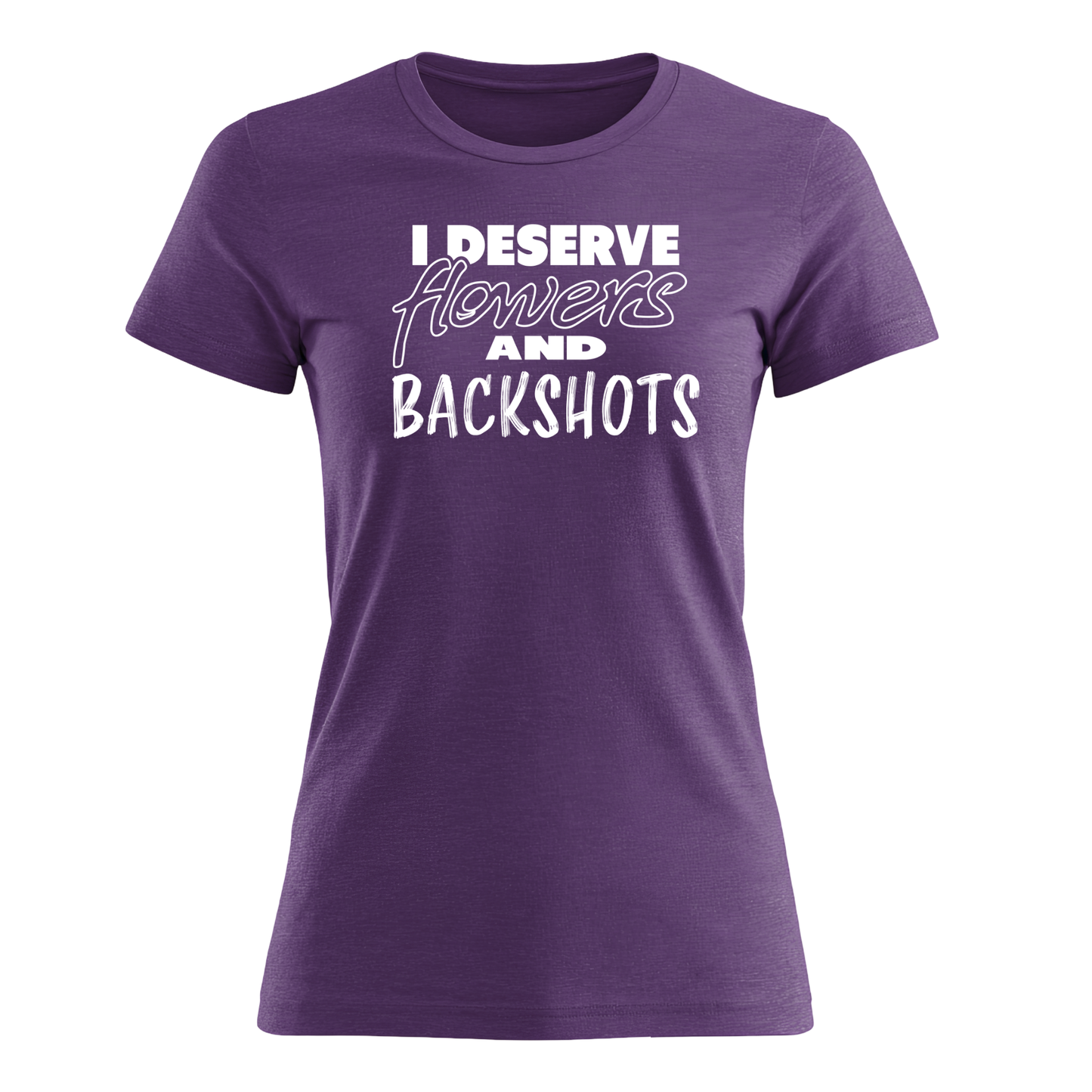 I Deserve - Women's Tee