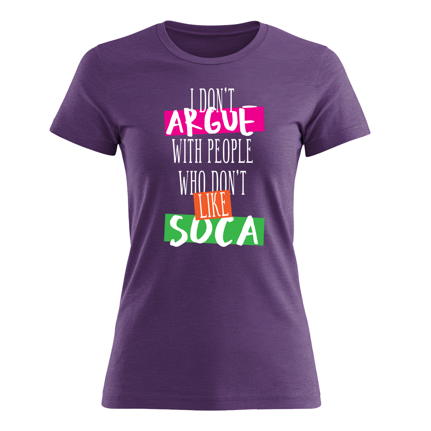 I Don't Argue - Women's Tee