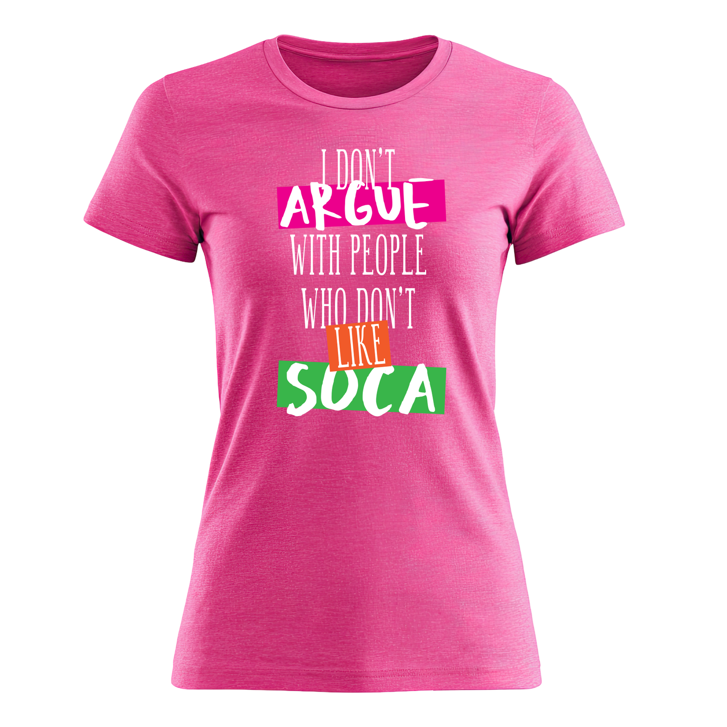I Don't Argue - Women's Tee