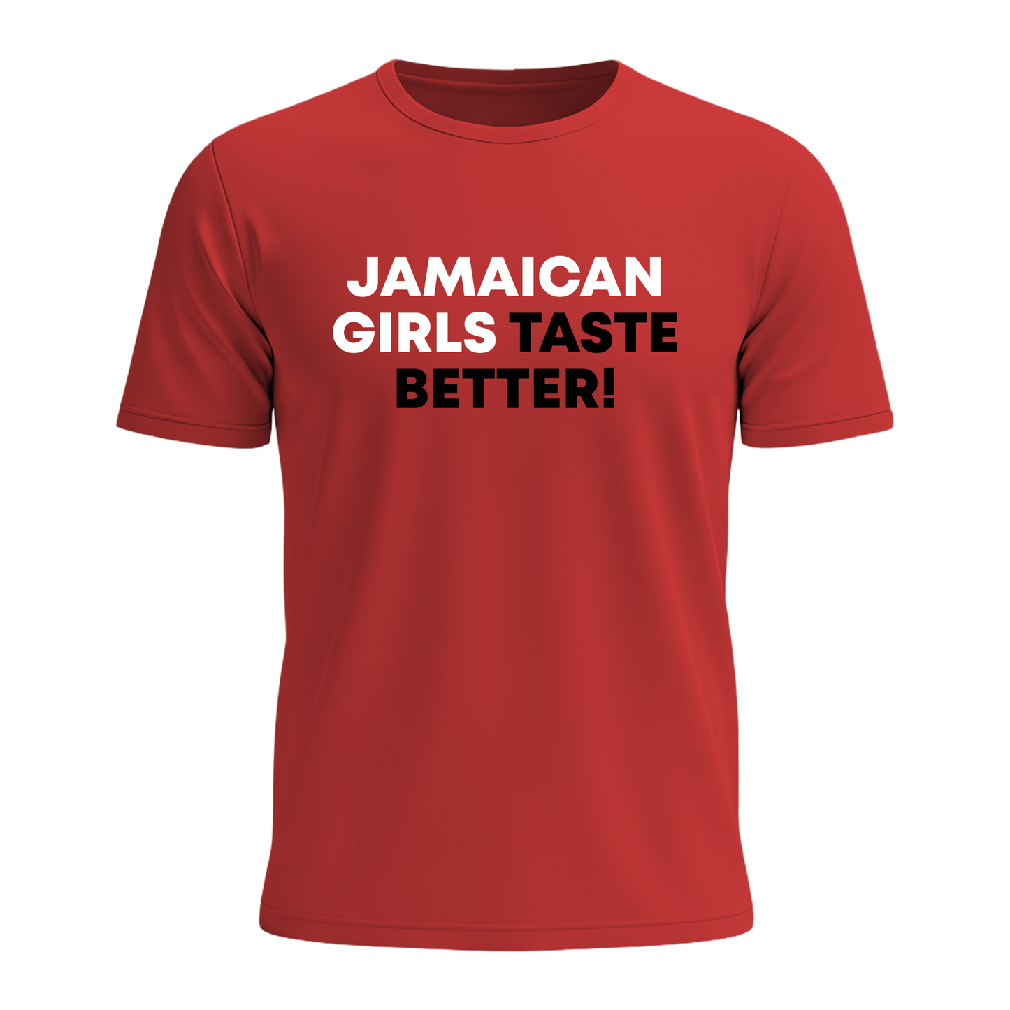 Jamaican Girls Taste Better - Men's Tee