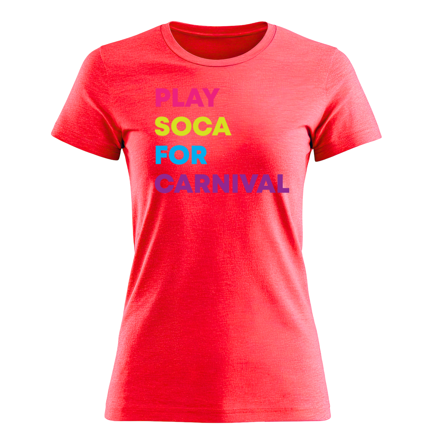 Play Soca at Carnival - Women's Tee